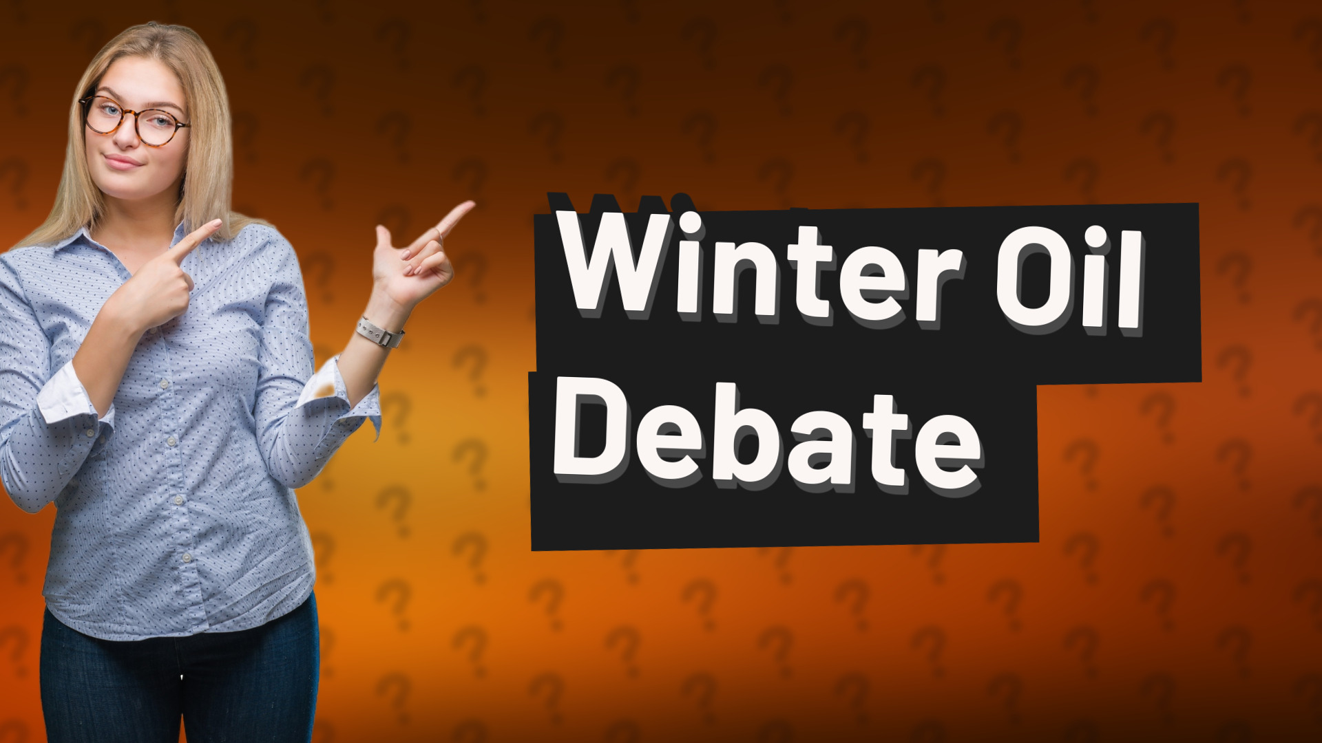 Winter Oil Debate