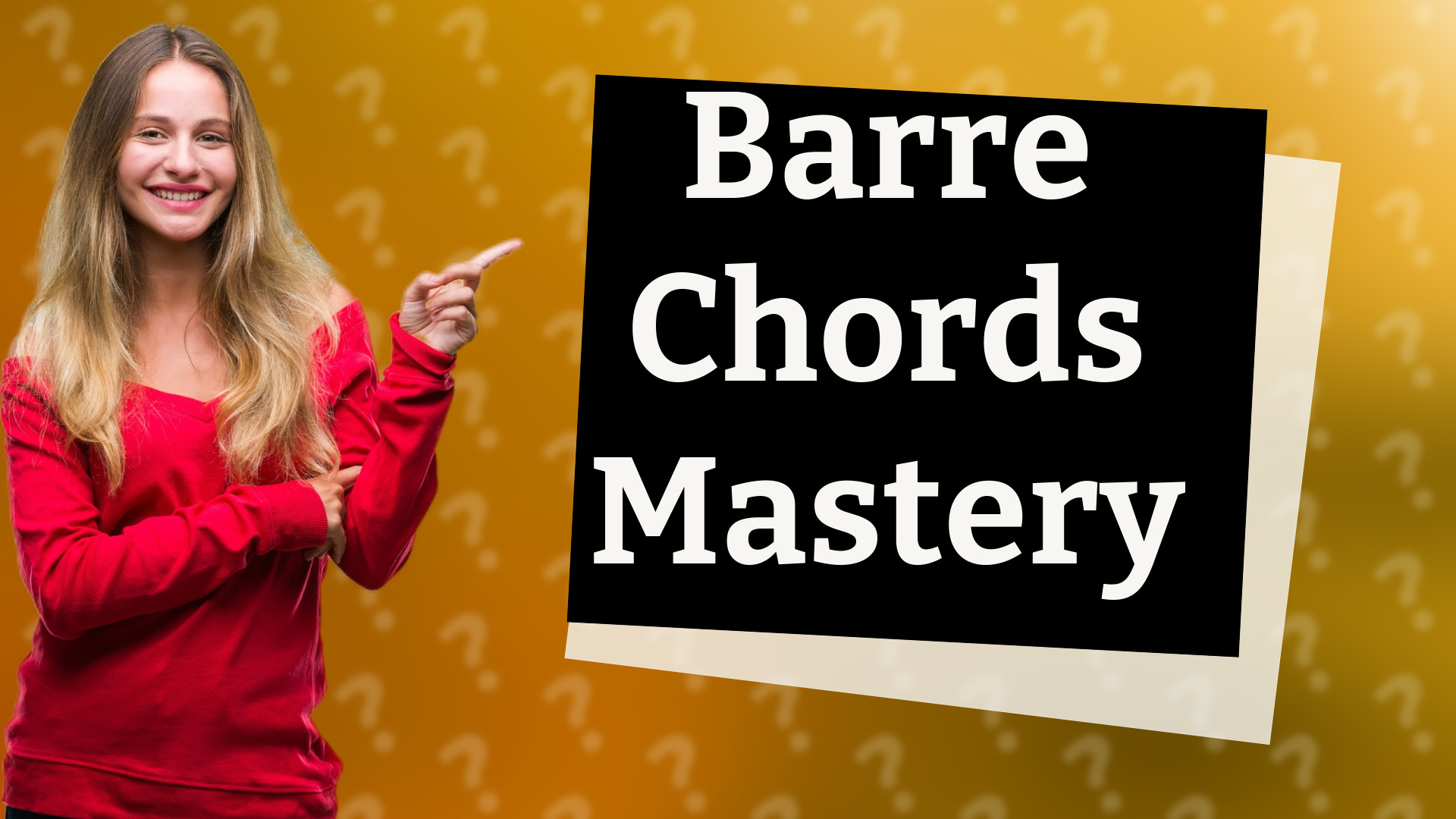 Barre Chords Mastery