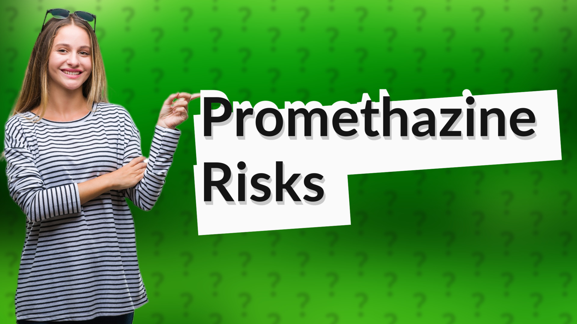 Promethazine Risks