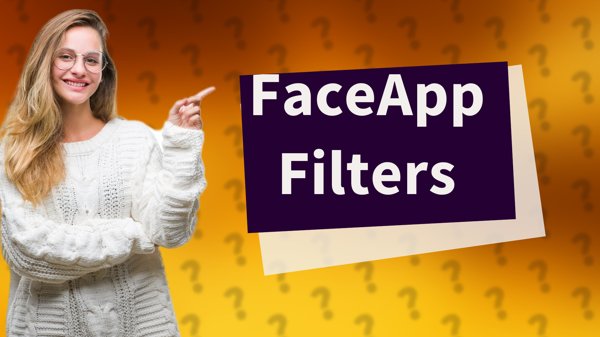 FaceApp Filters