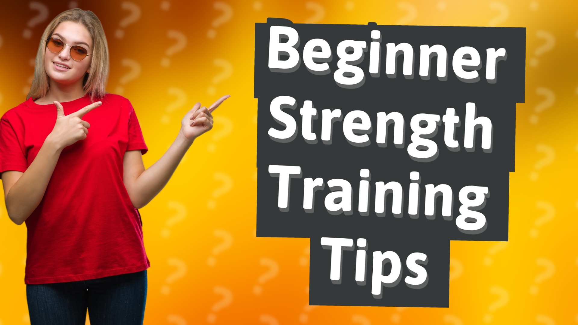 Beginner Strength Training Tips