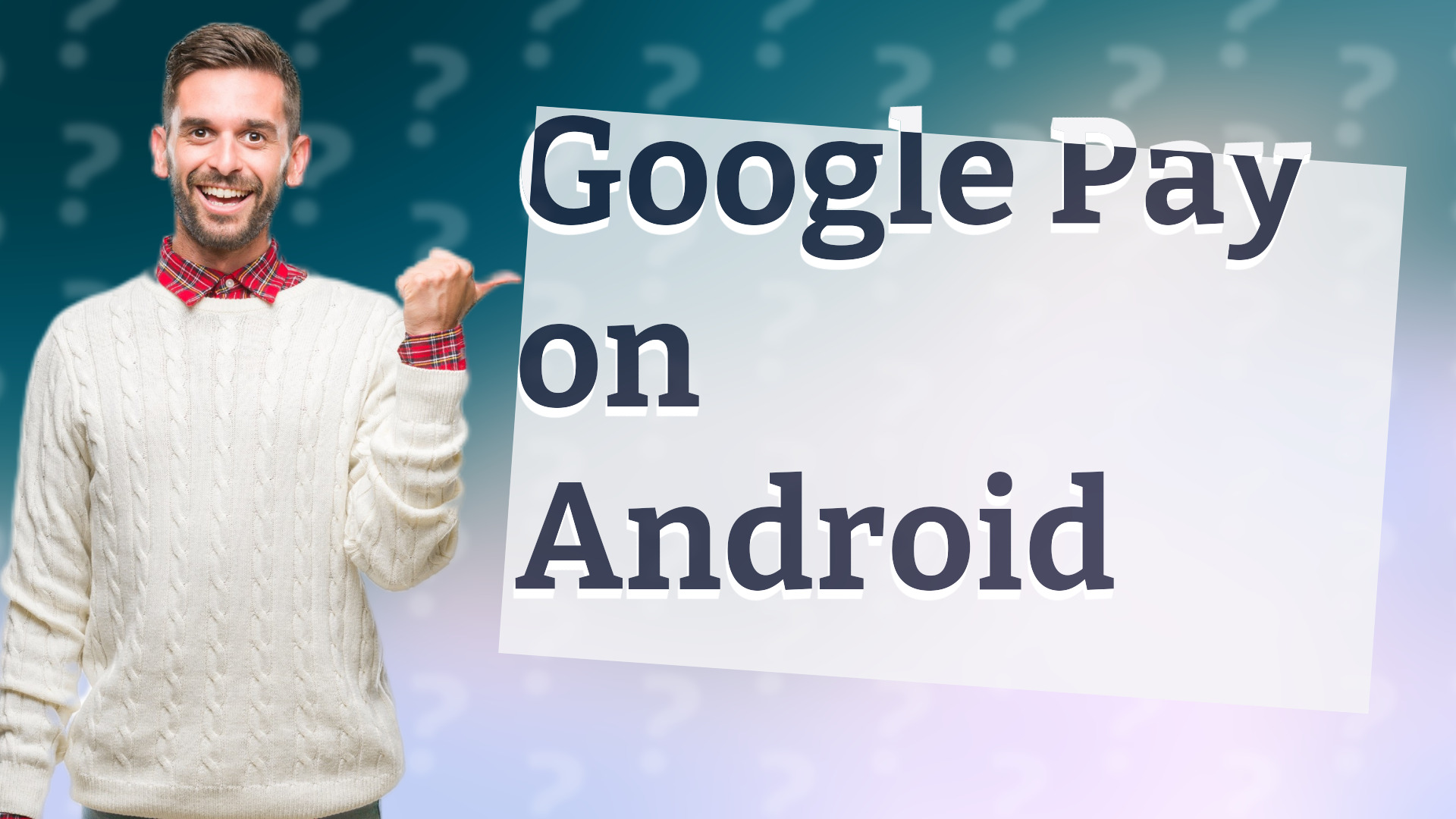 Google Pay on Android