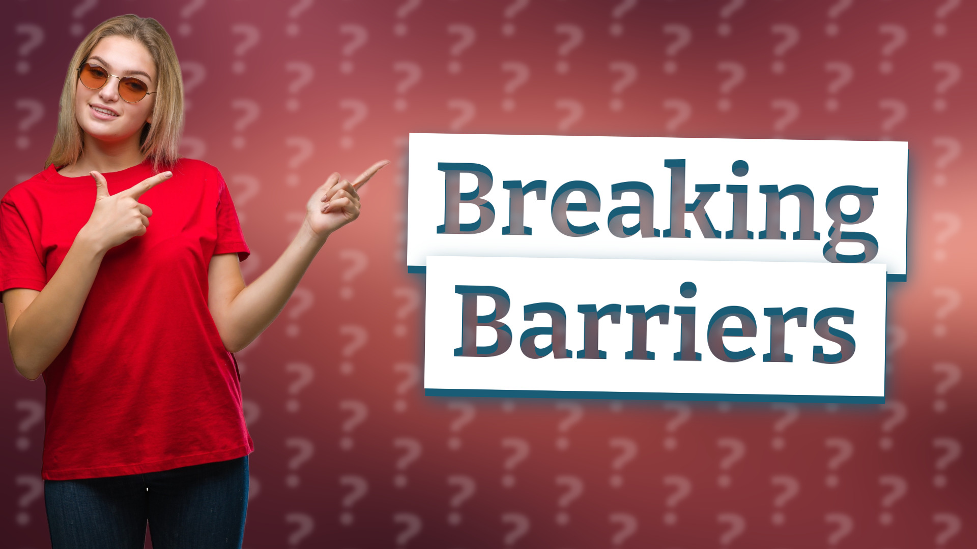 Breaking Barriers