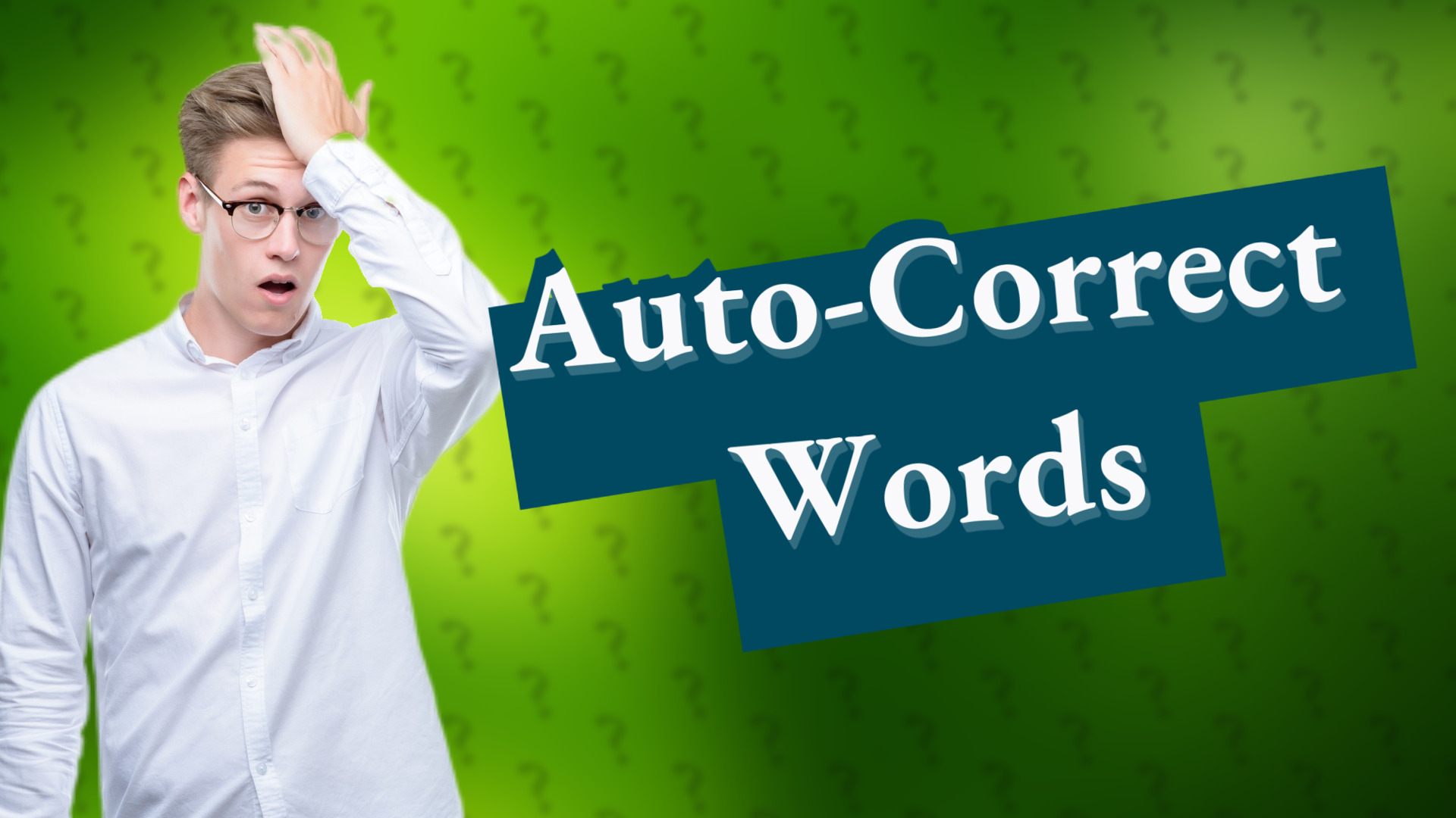 Auto-Correct Words