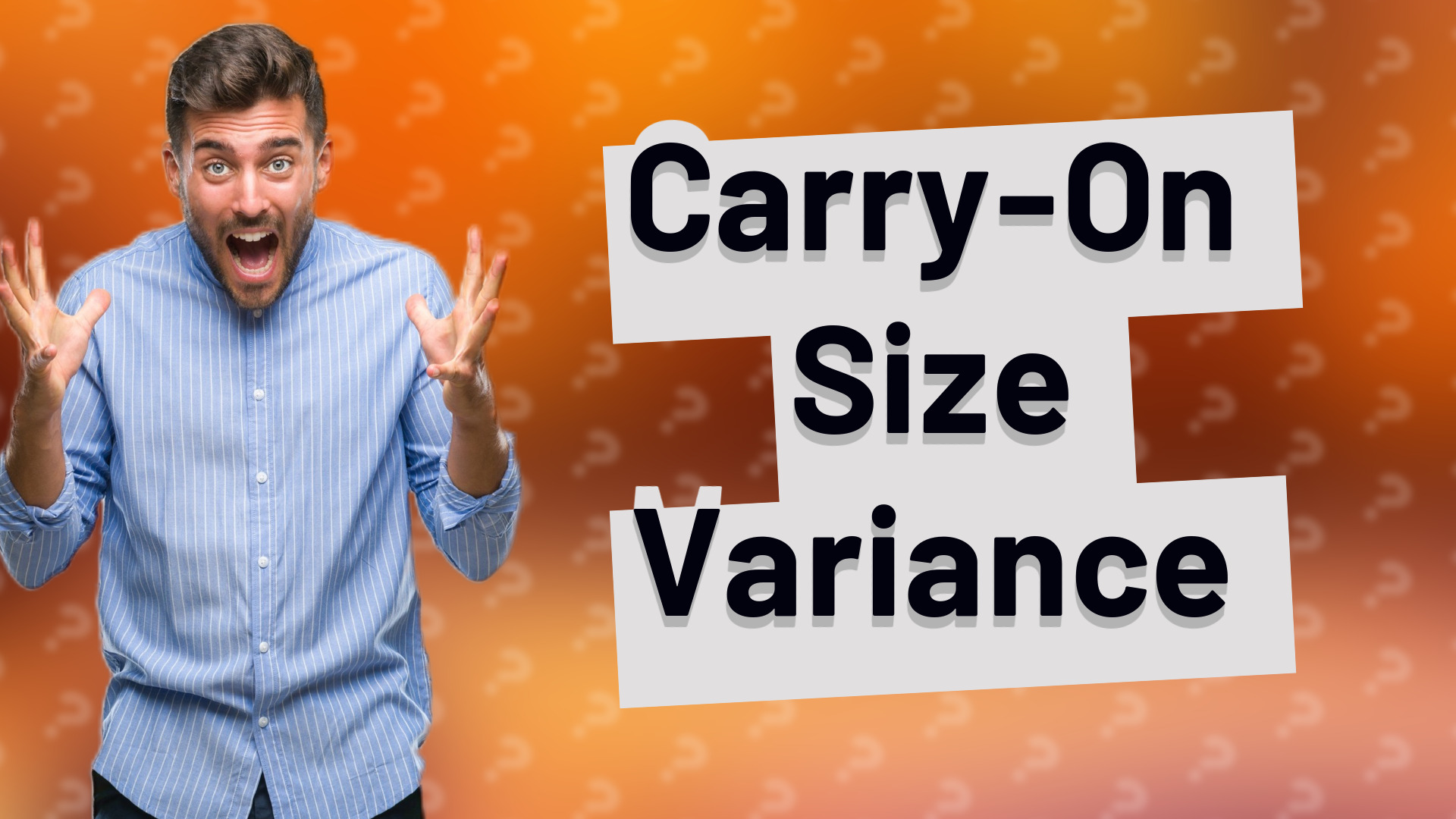 Carry-On Size Variance