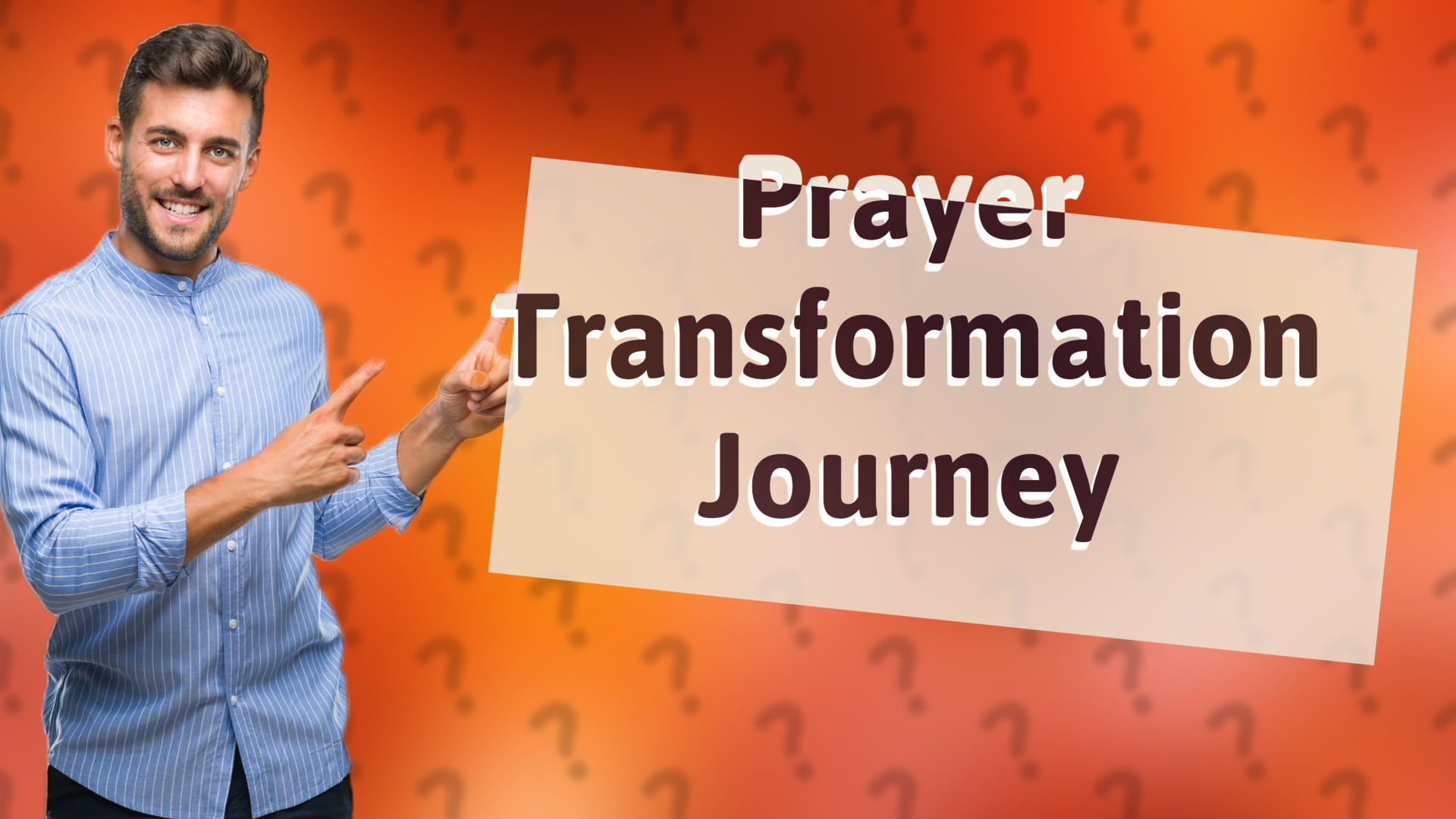 Prayer Transformation Journey