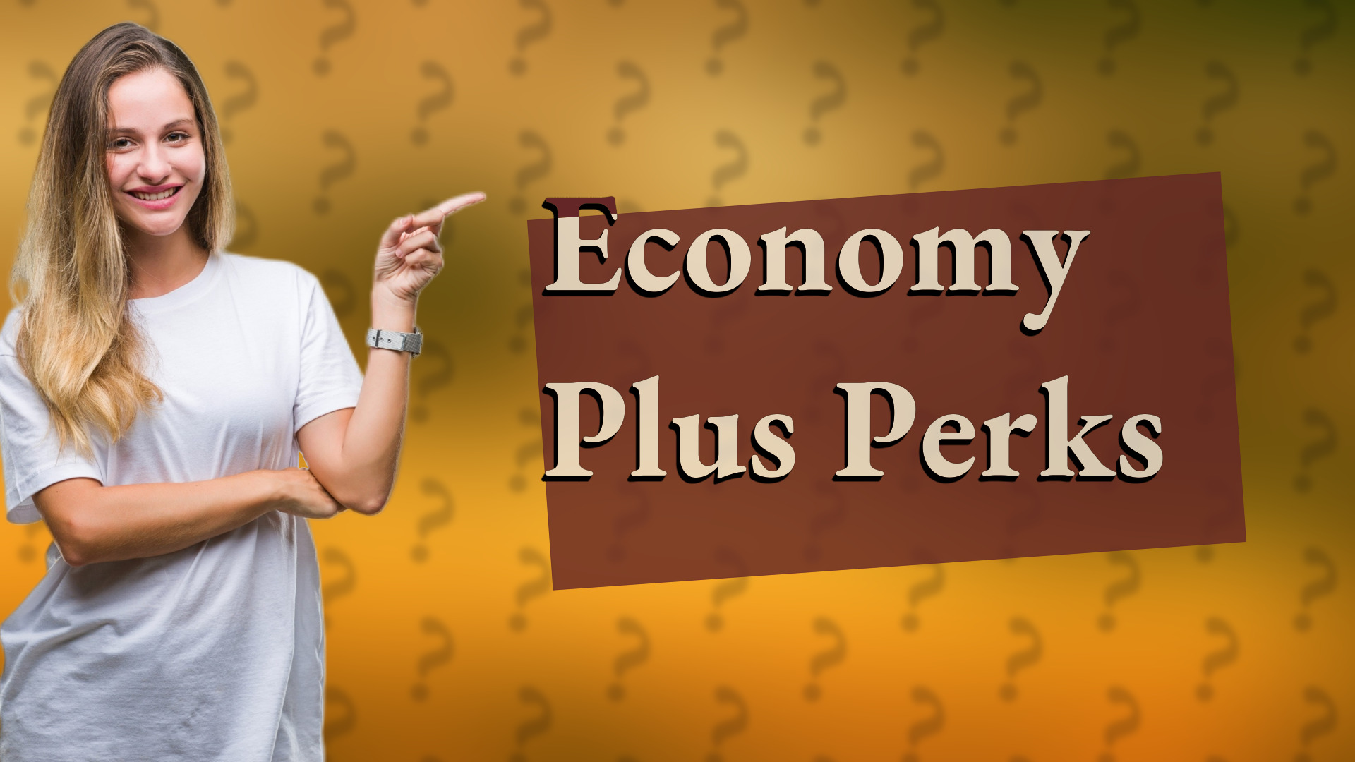 Economy Plus Perks