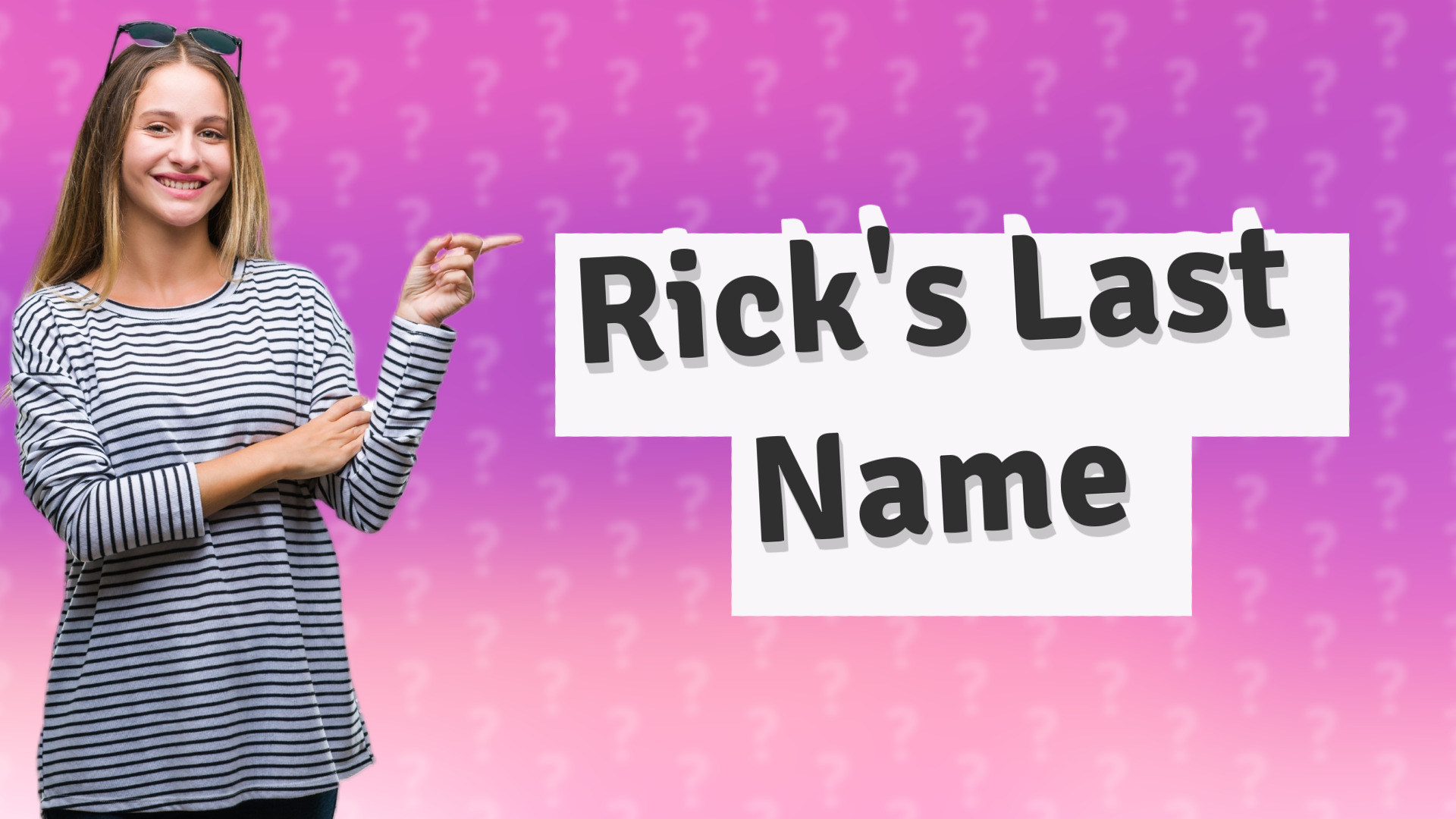 Rick's Last Name