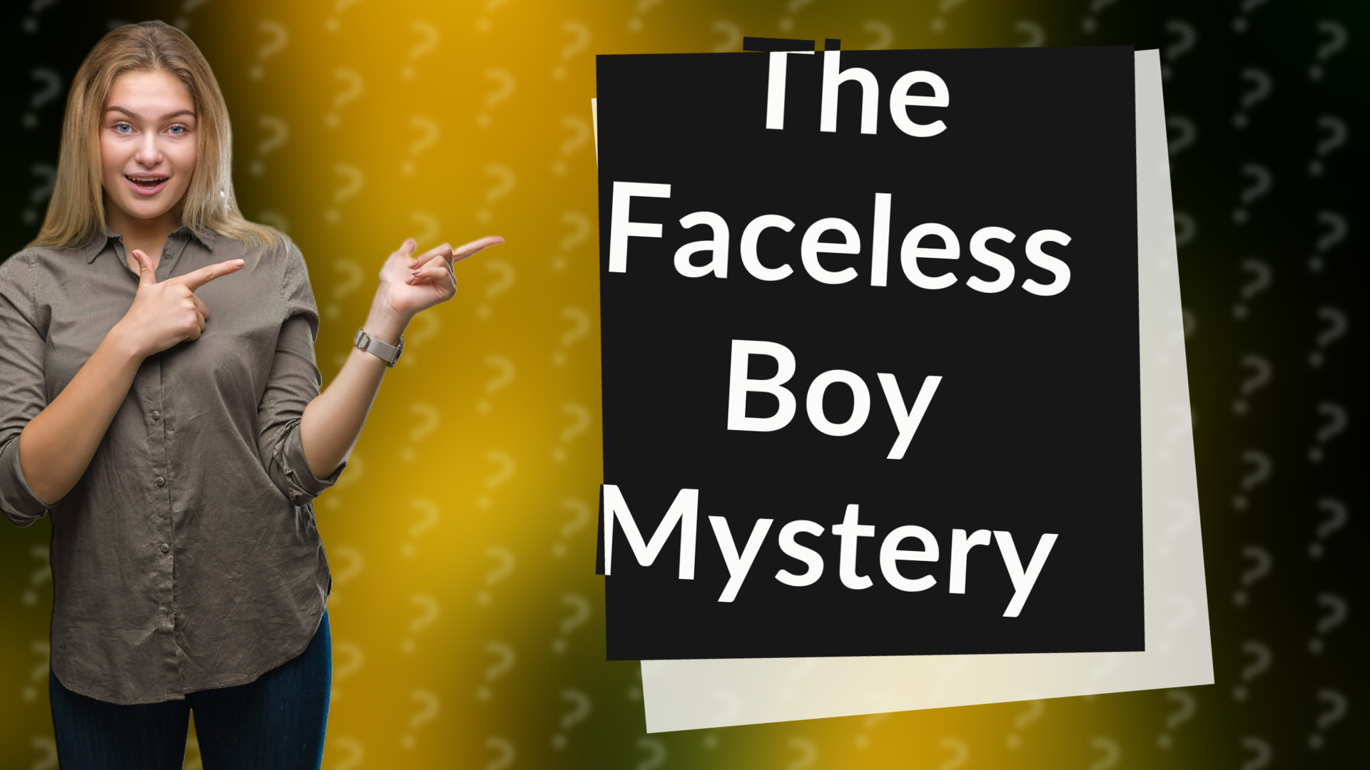 The Faceless Boy Mystery