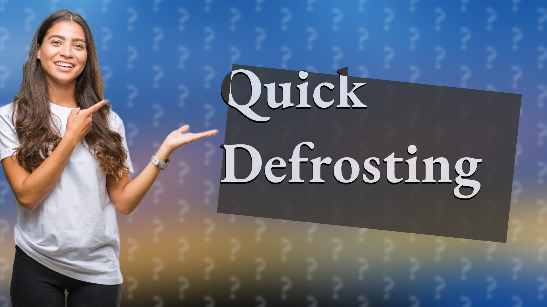 Quick Defrosting