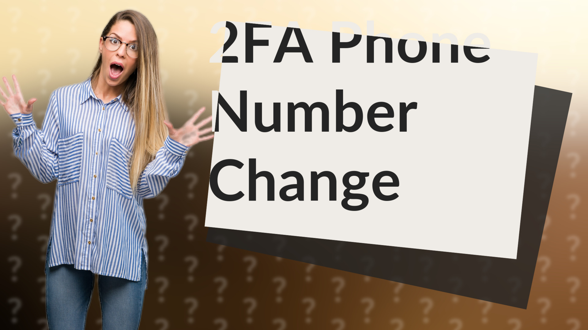 2FA Phone Number Change