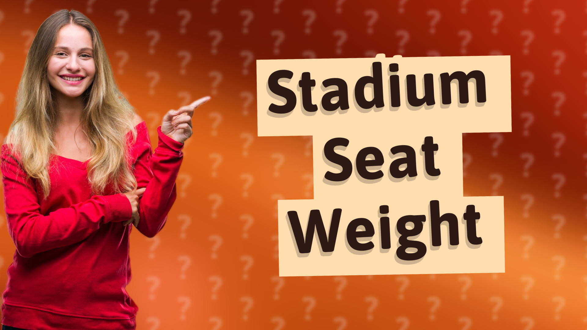 Stadium Seat Weight