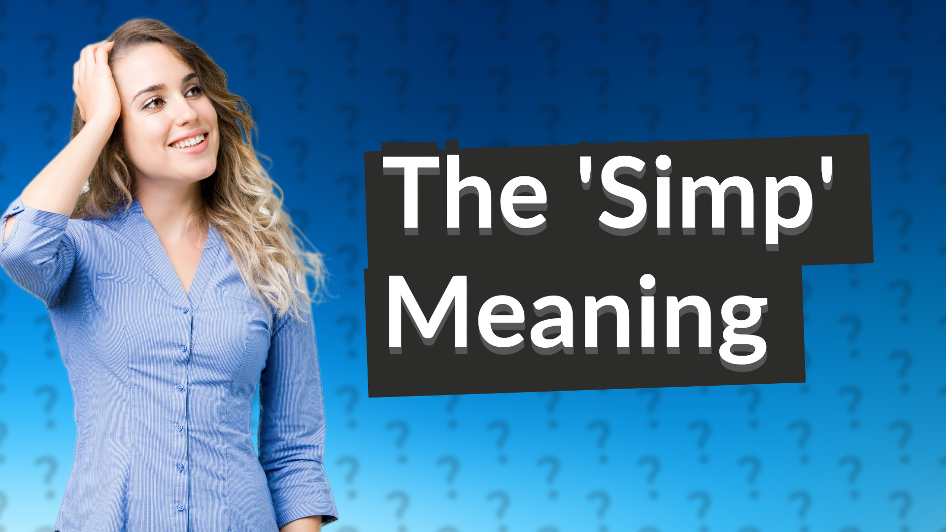 The 'Simp' Meaning