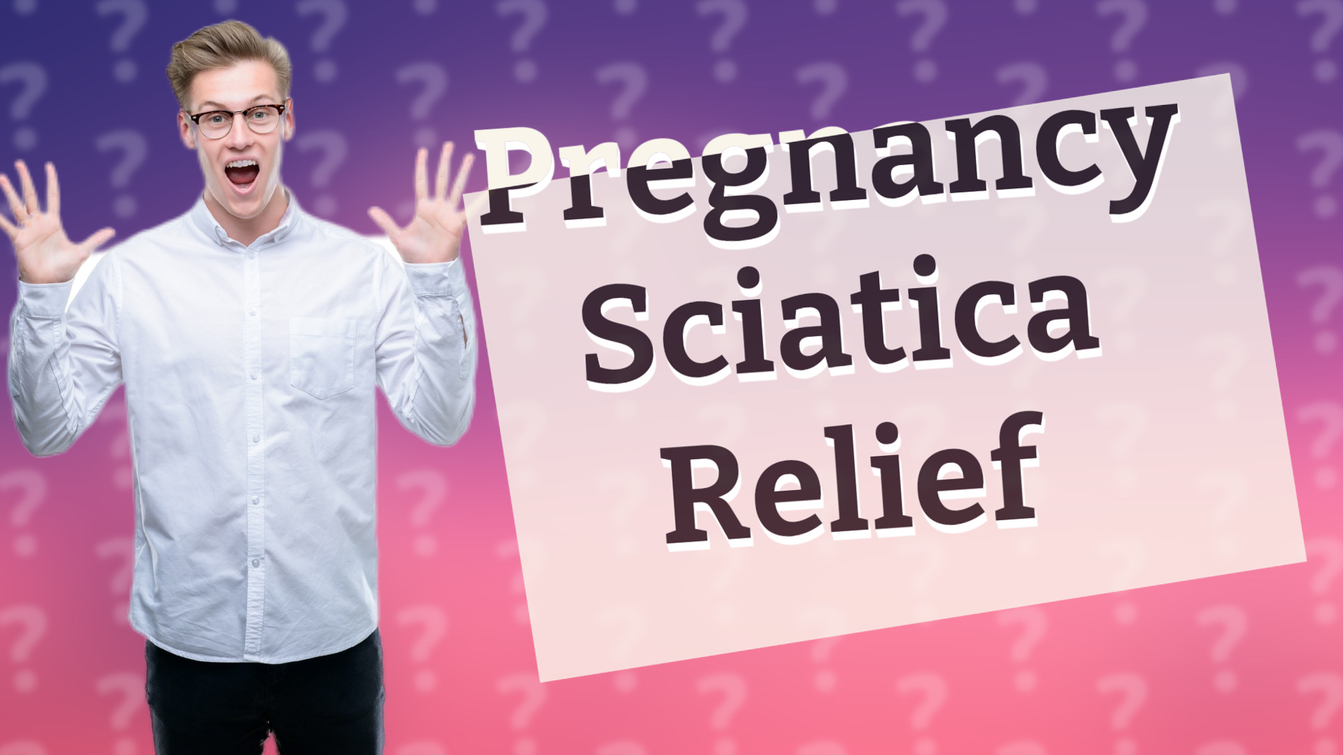 Pregnancy Sciatica Relief