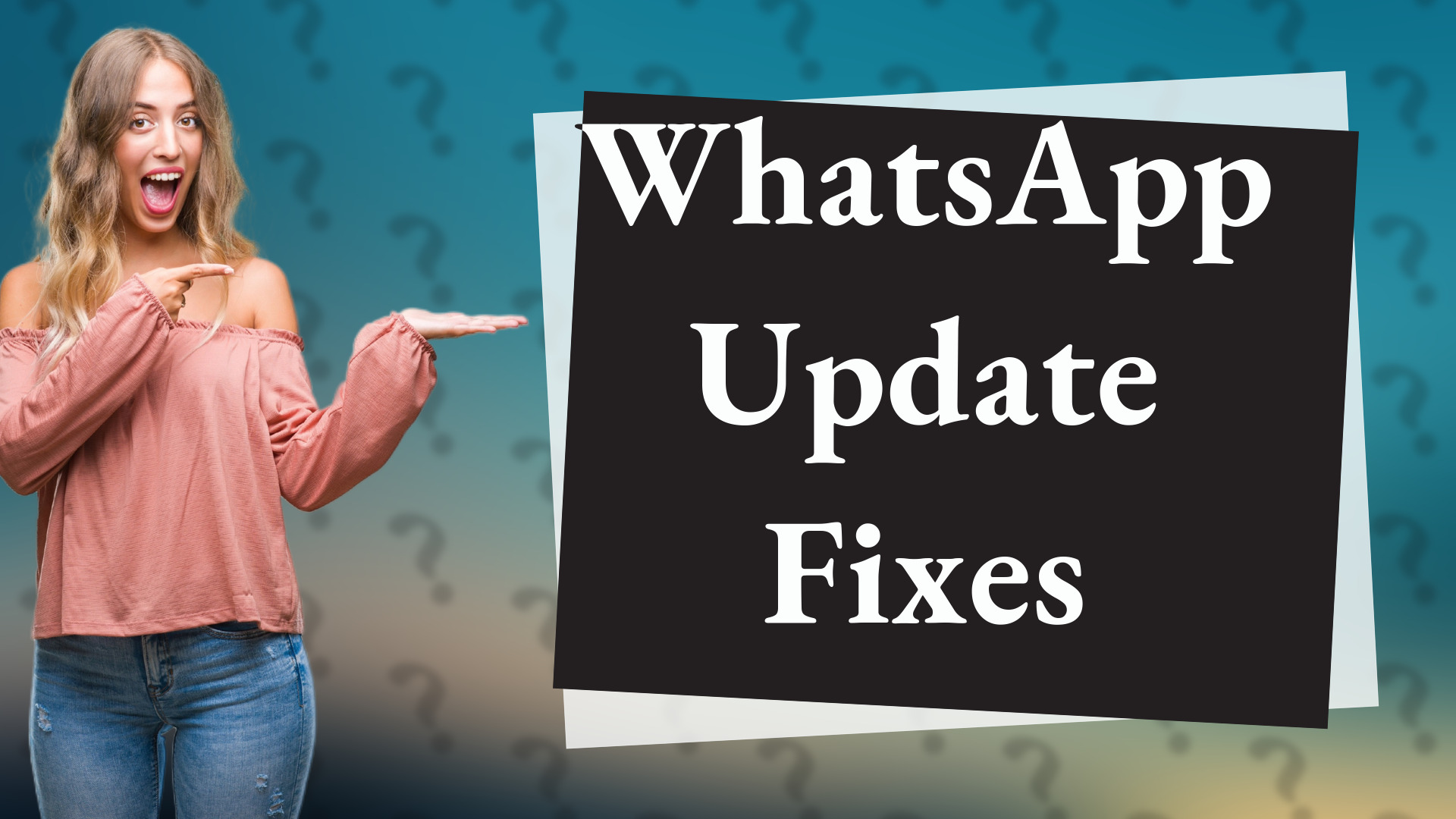 WhatsApp Update Fixes