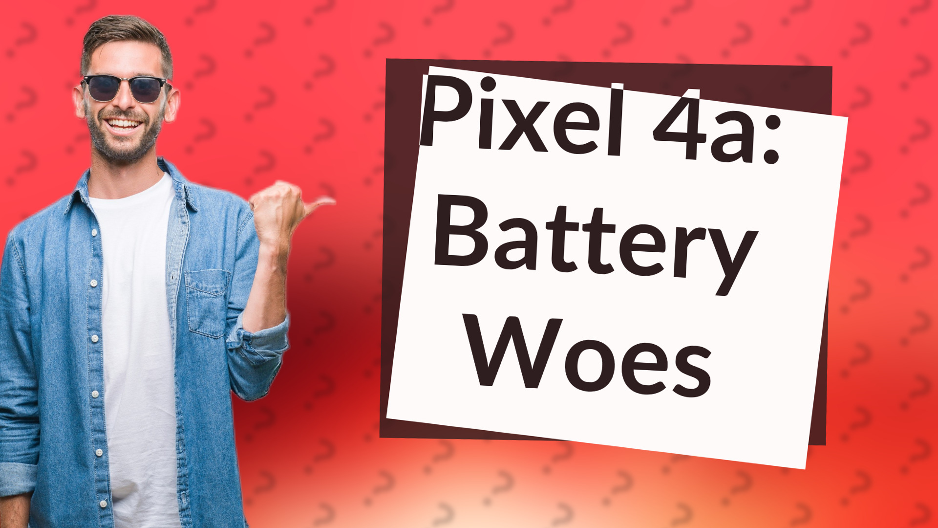 Pixel 4a: Battery Woes