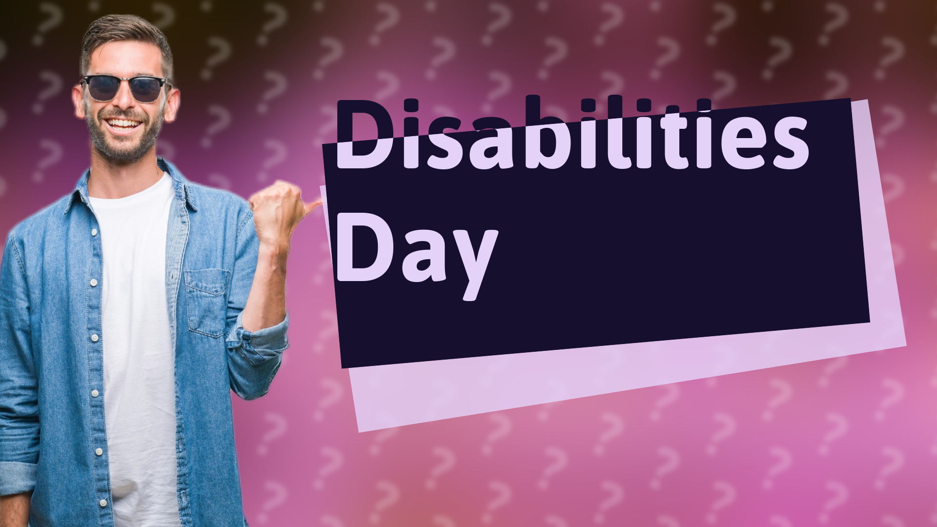 Disabilities Day