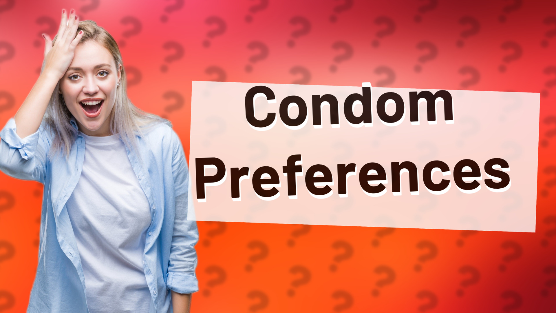 Condom Preferences