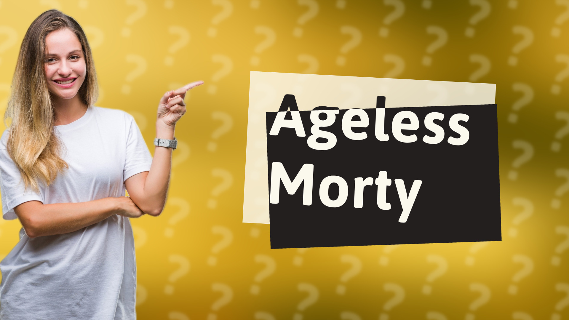 Ageless Morty