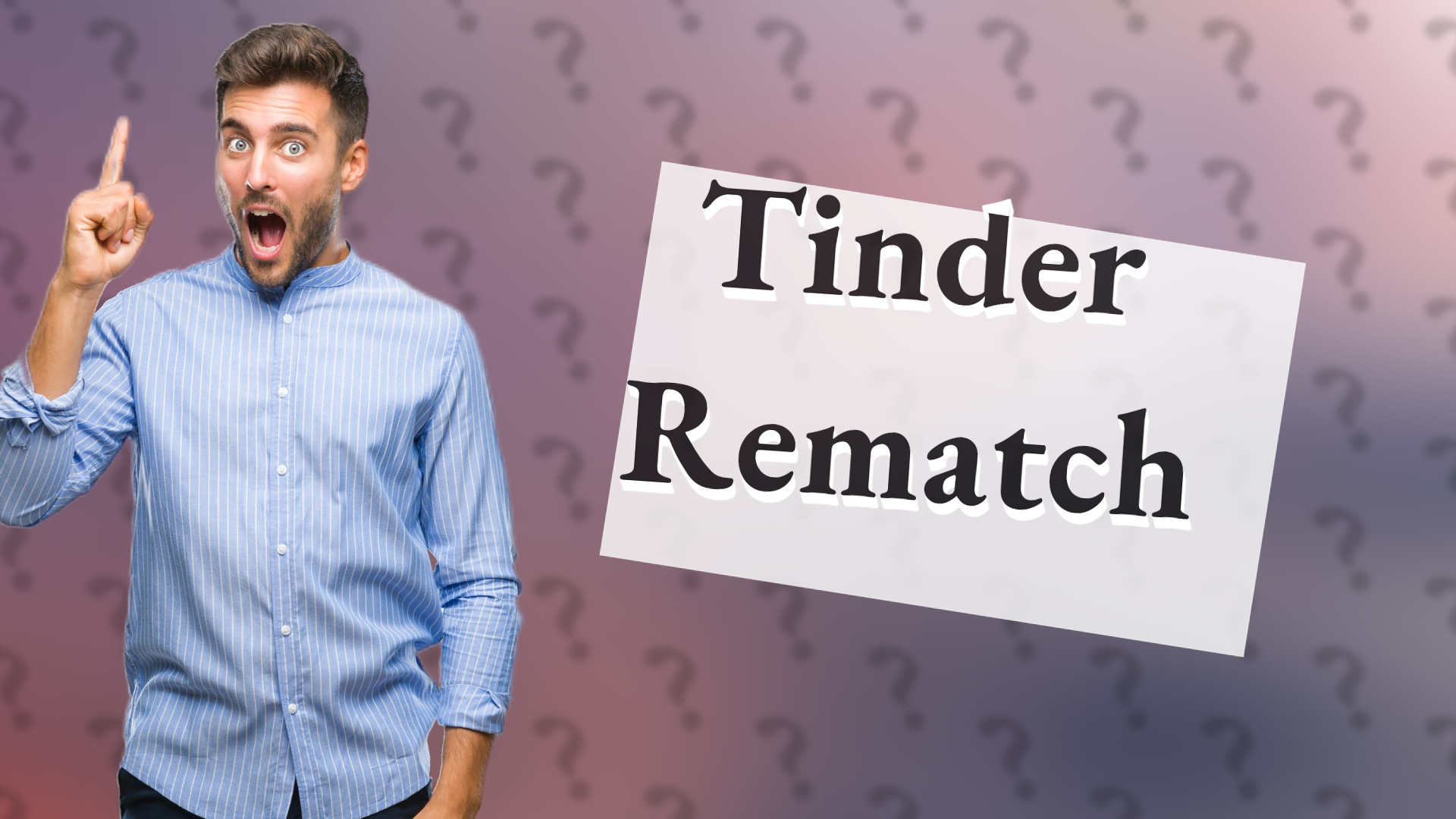 Tinder Rematch