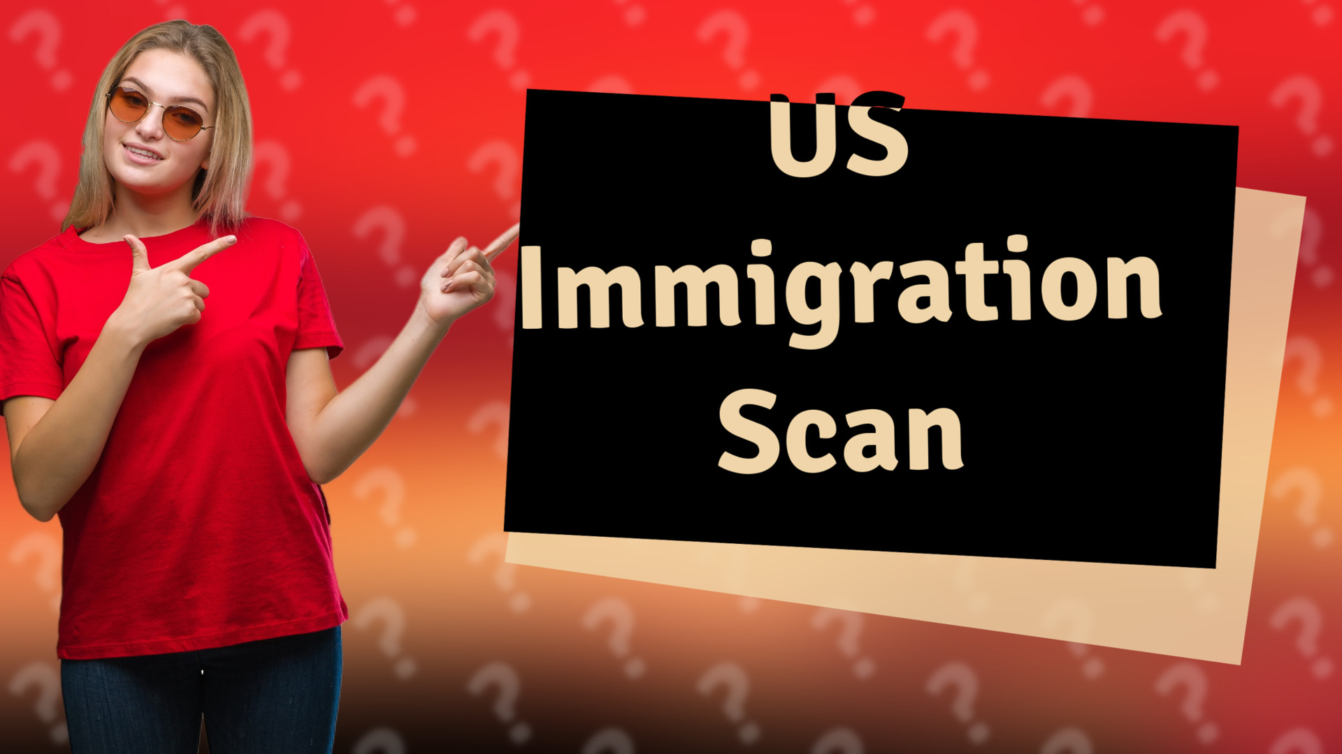 US Immigration Scan
