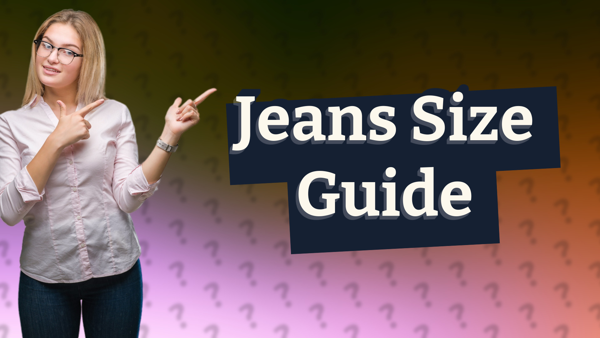 Jeans Size Guide