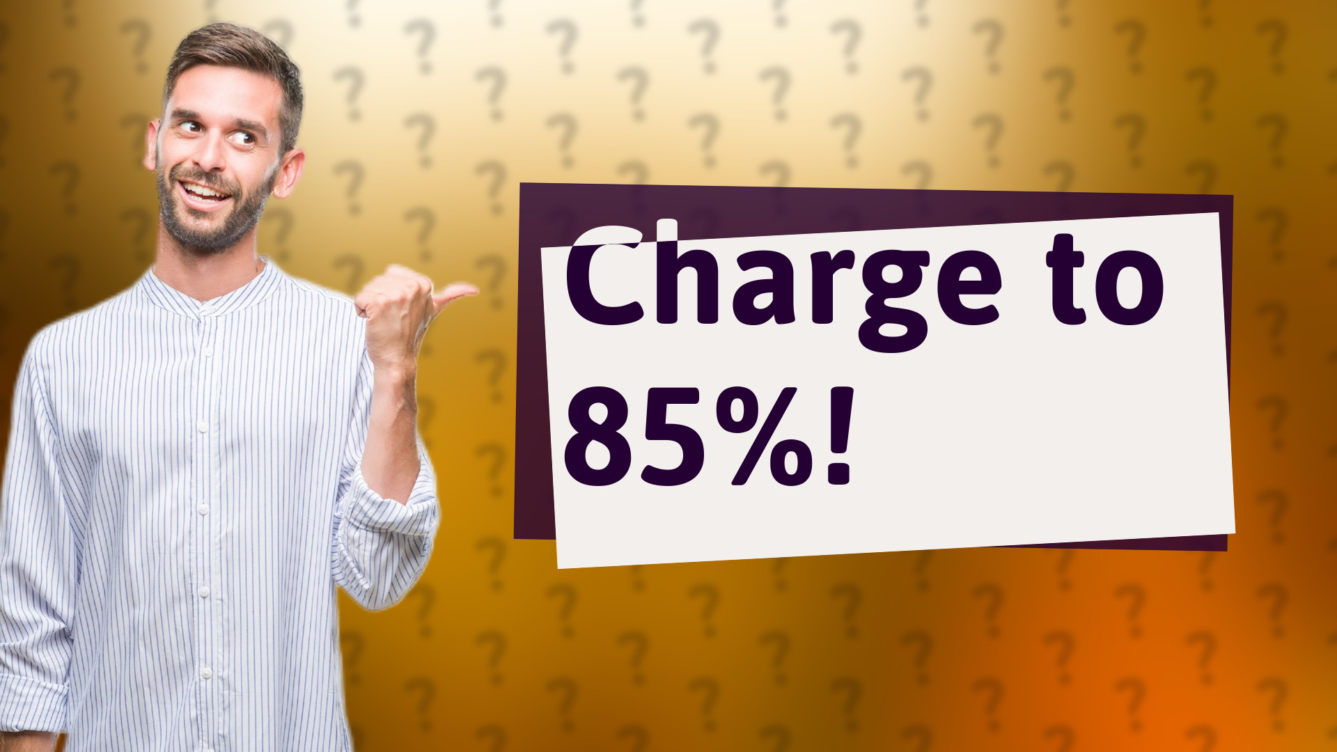 Charge to 85%!