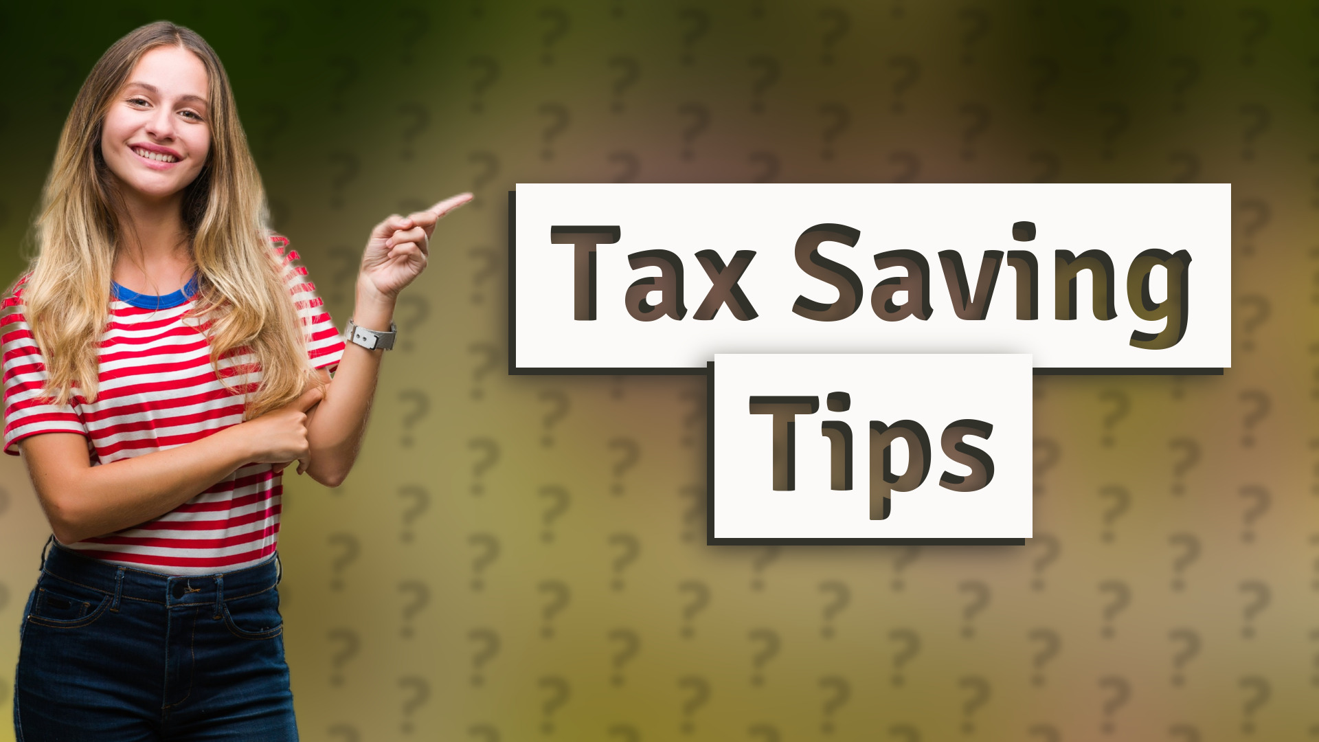 Tax Saving Tips