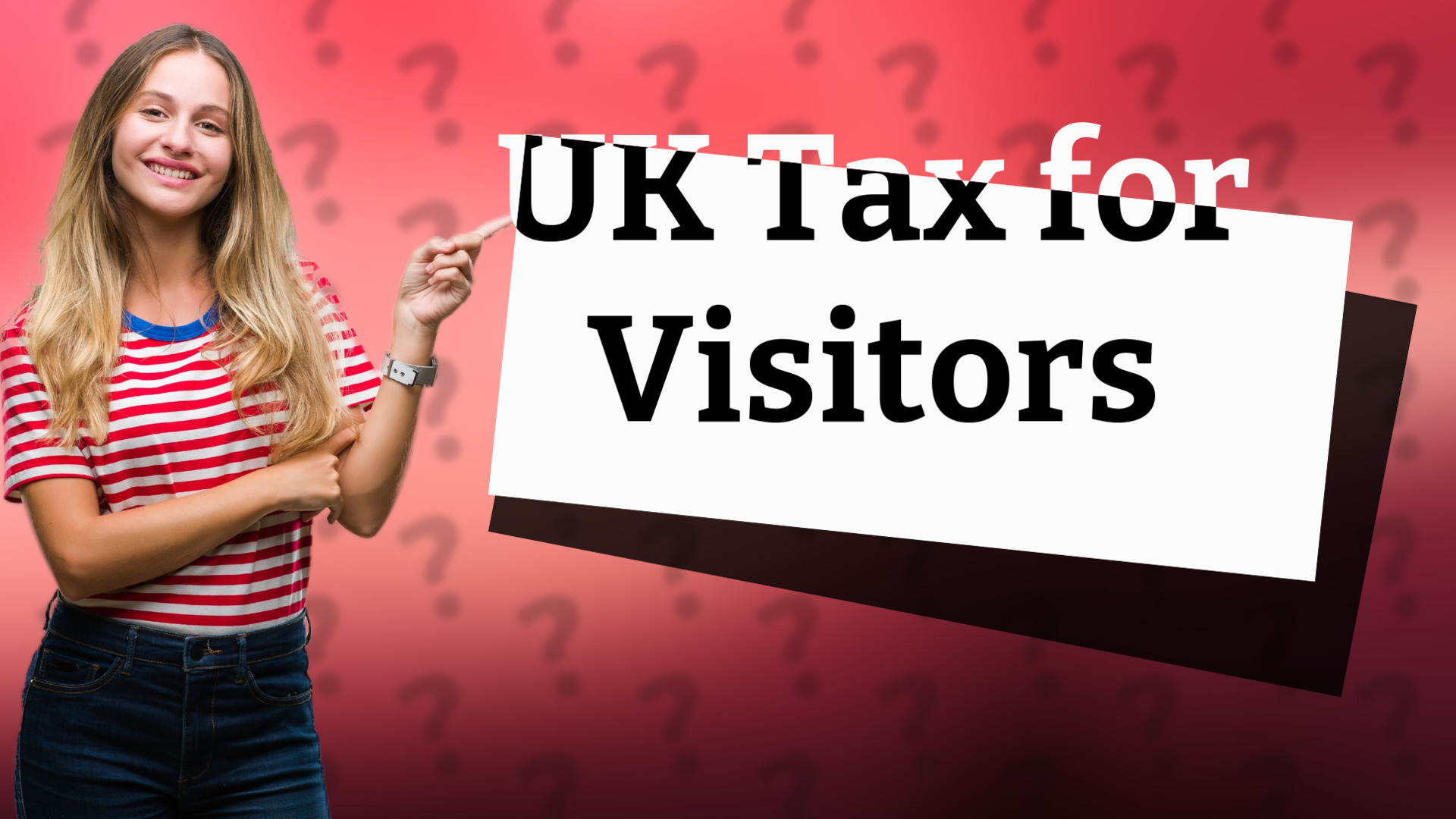 UK Tax for Visitors