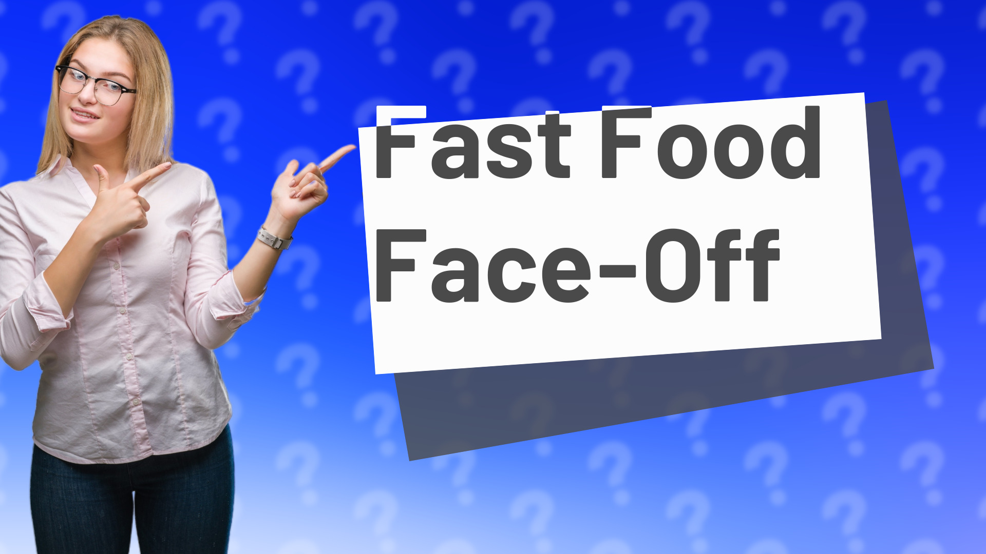 Fast Food Face-Off