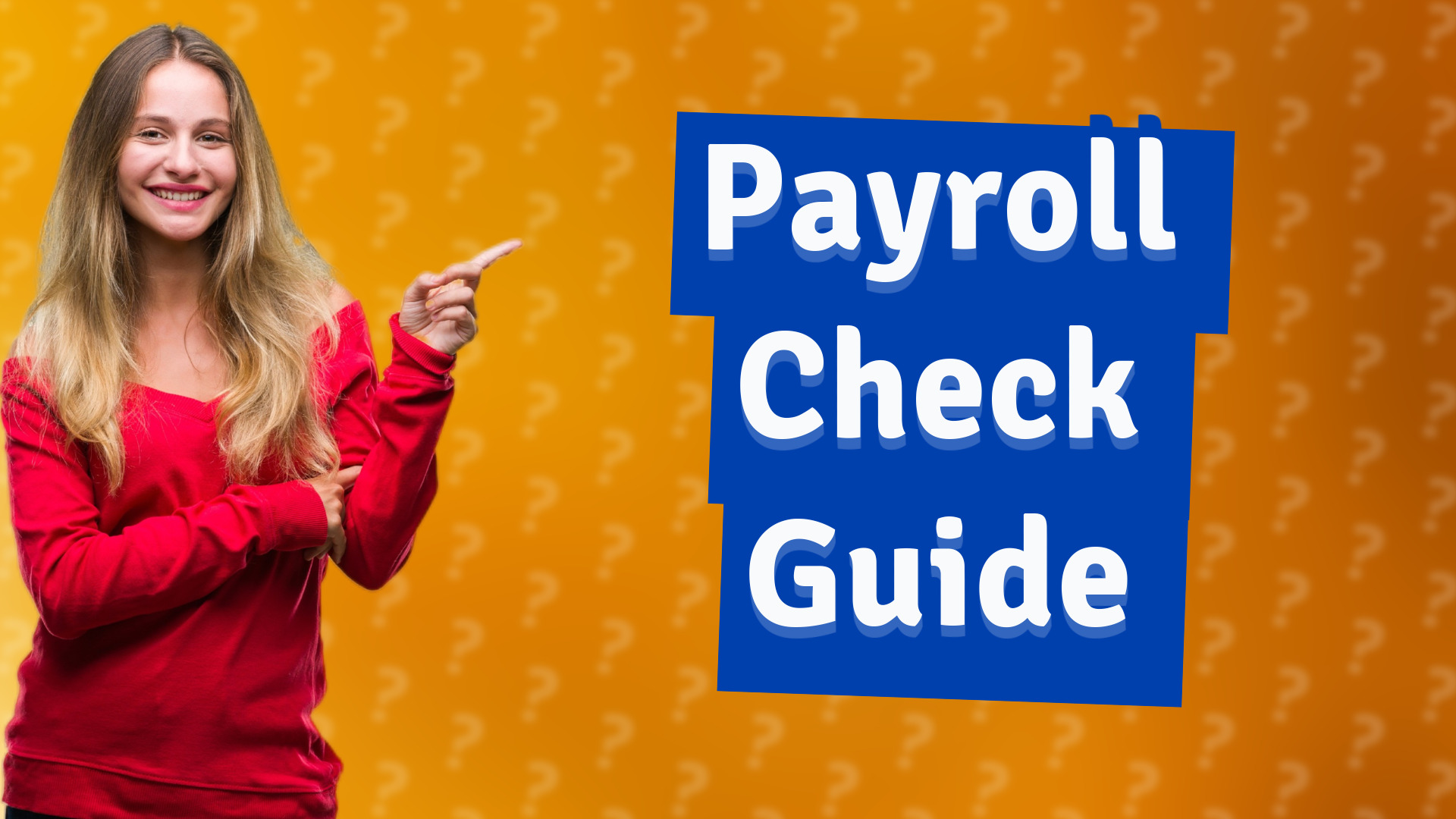 Payroll Check Guide