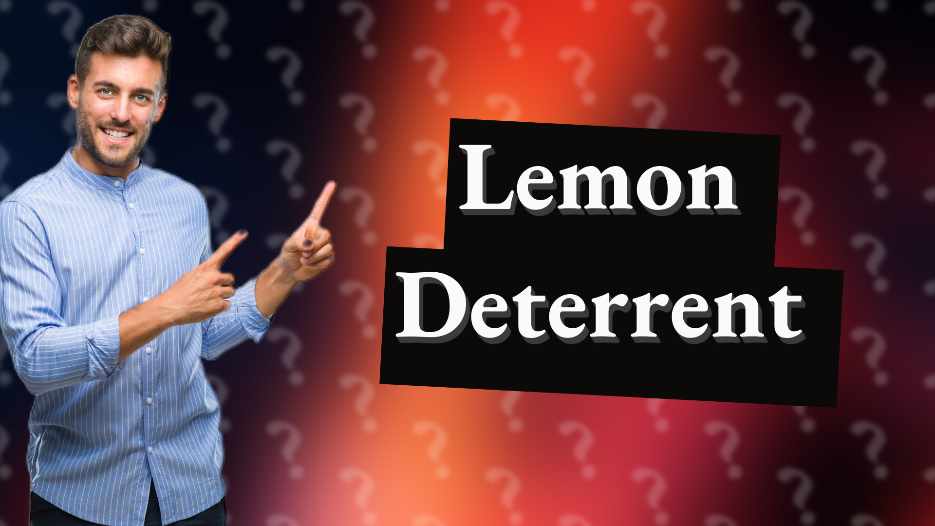 Lemon Deterrent