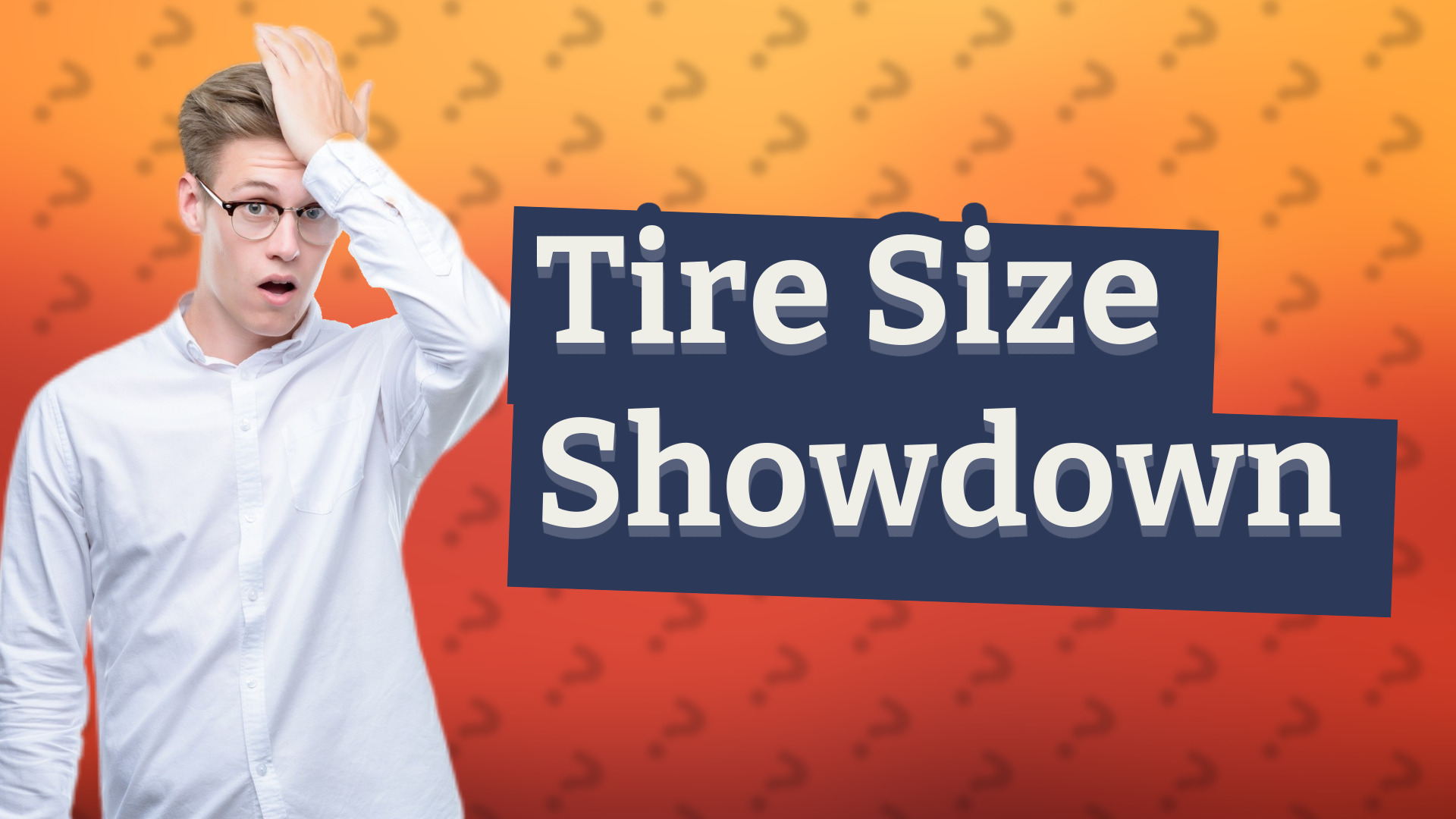 Tire Size Showdown
