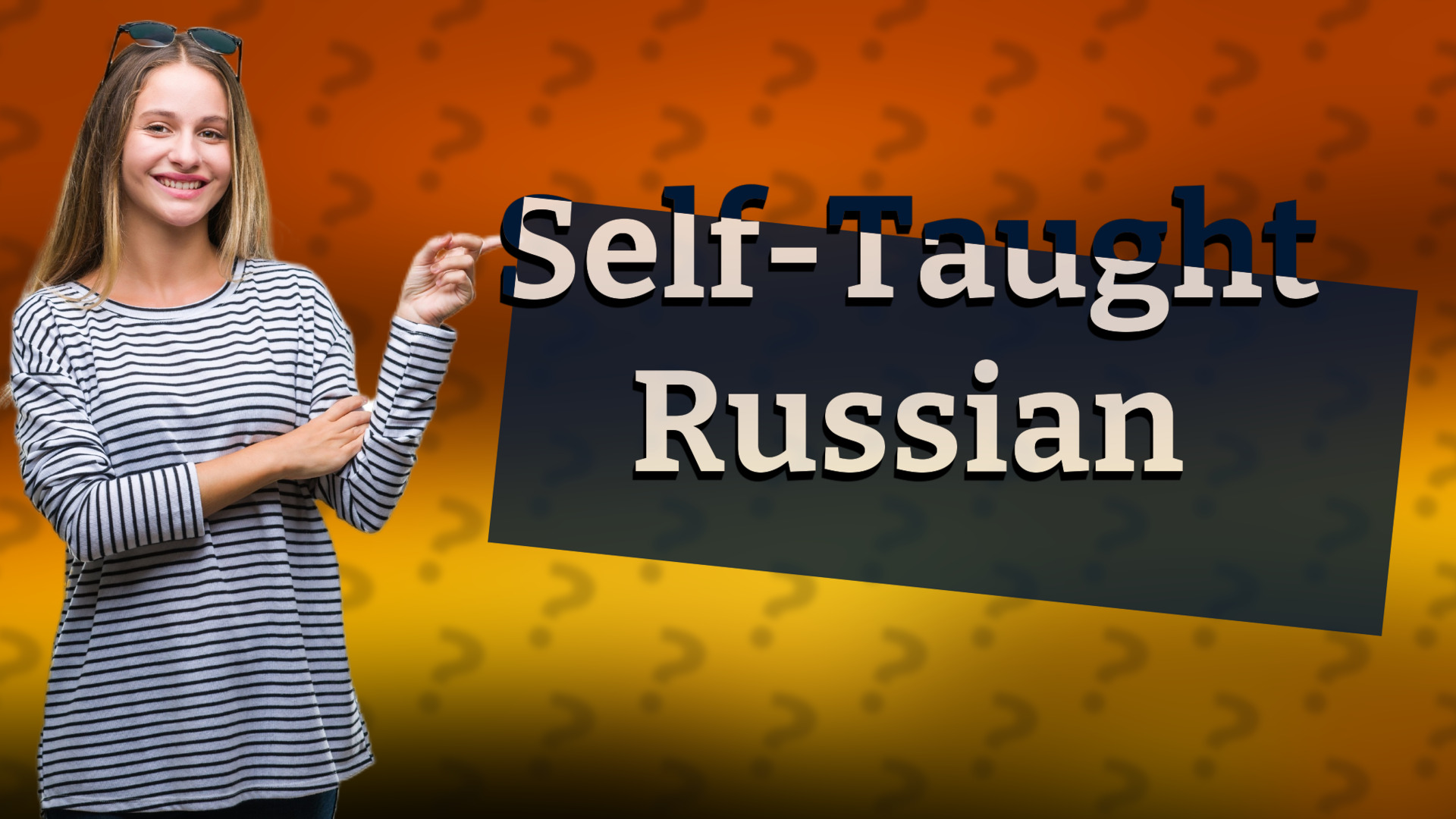 Self-Taught Russian