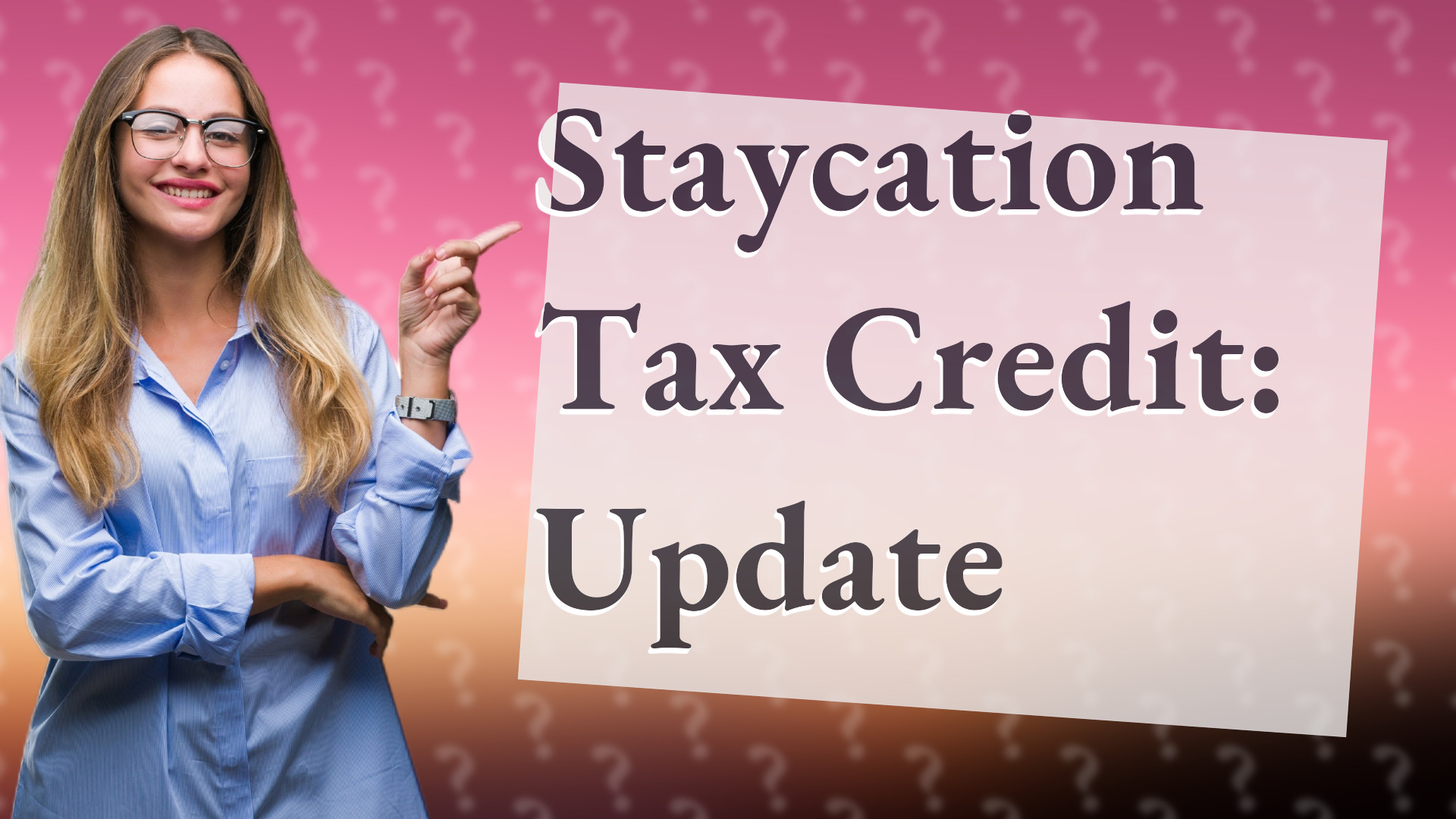 Staycation Tax Credit: Update