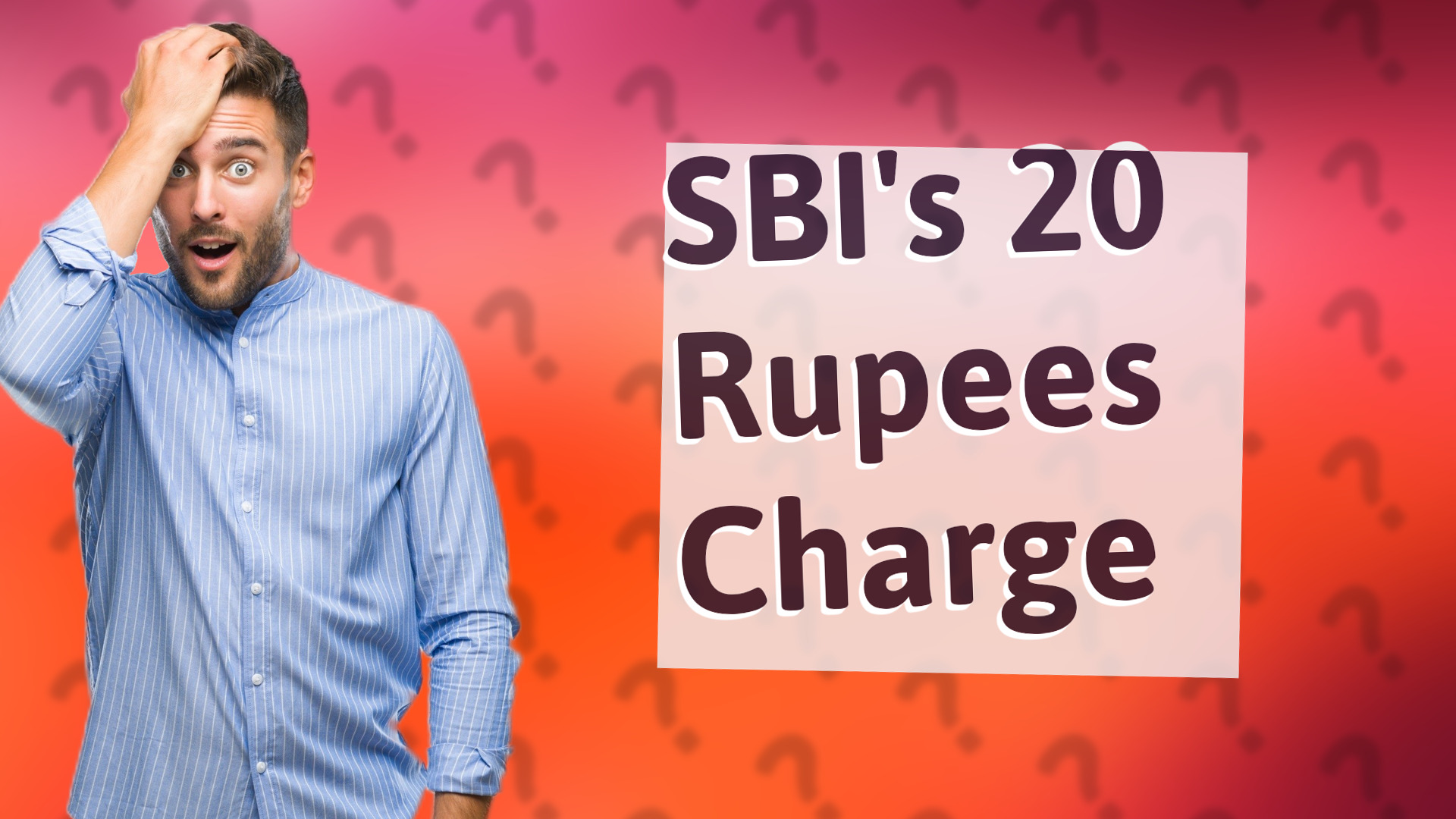 SBI's 20 Rupees Charge