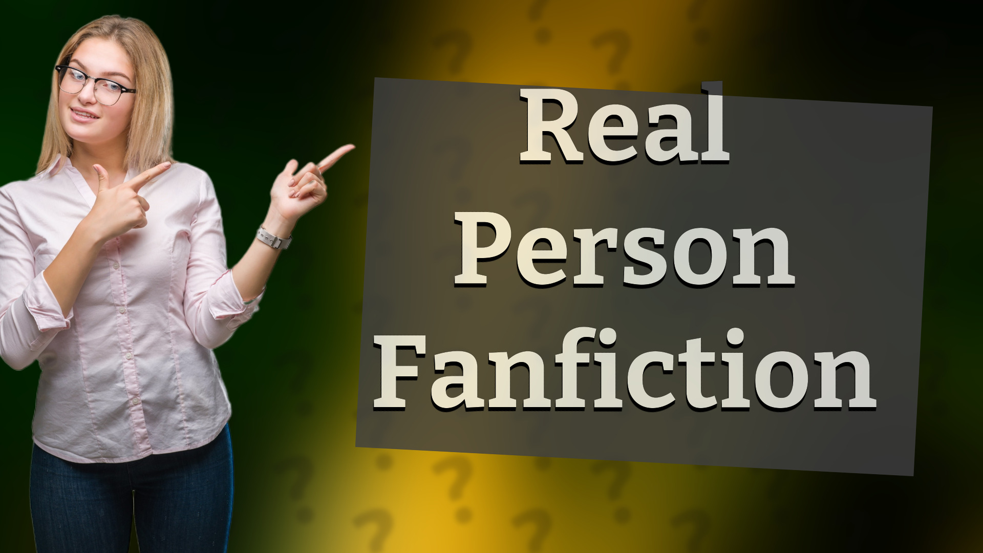 Real Person Fanfiction
