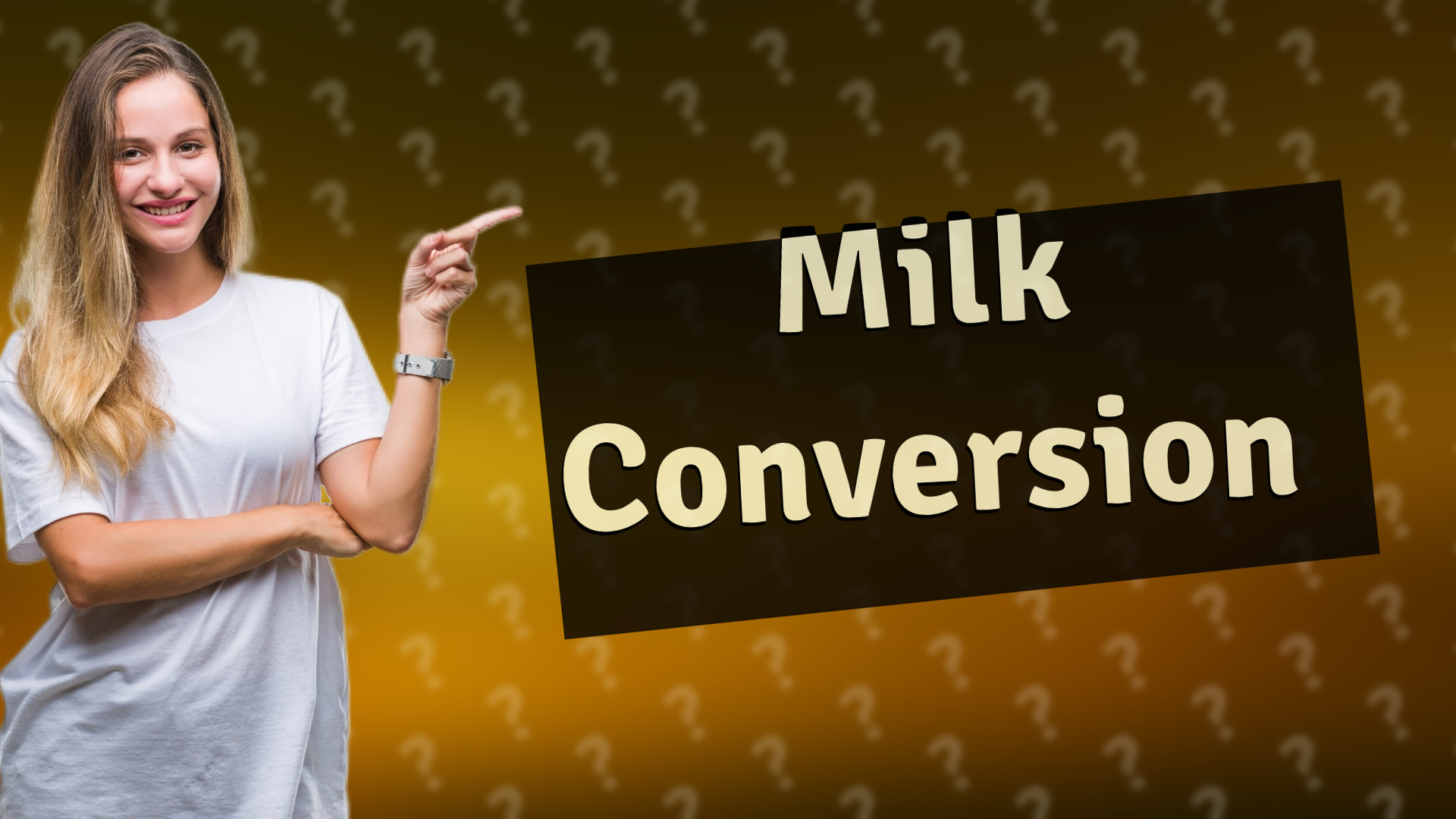 Milk Conversion