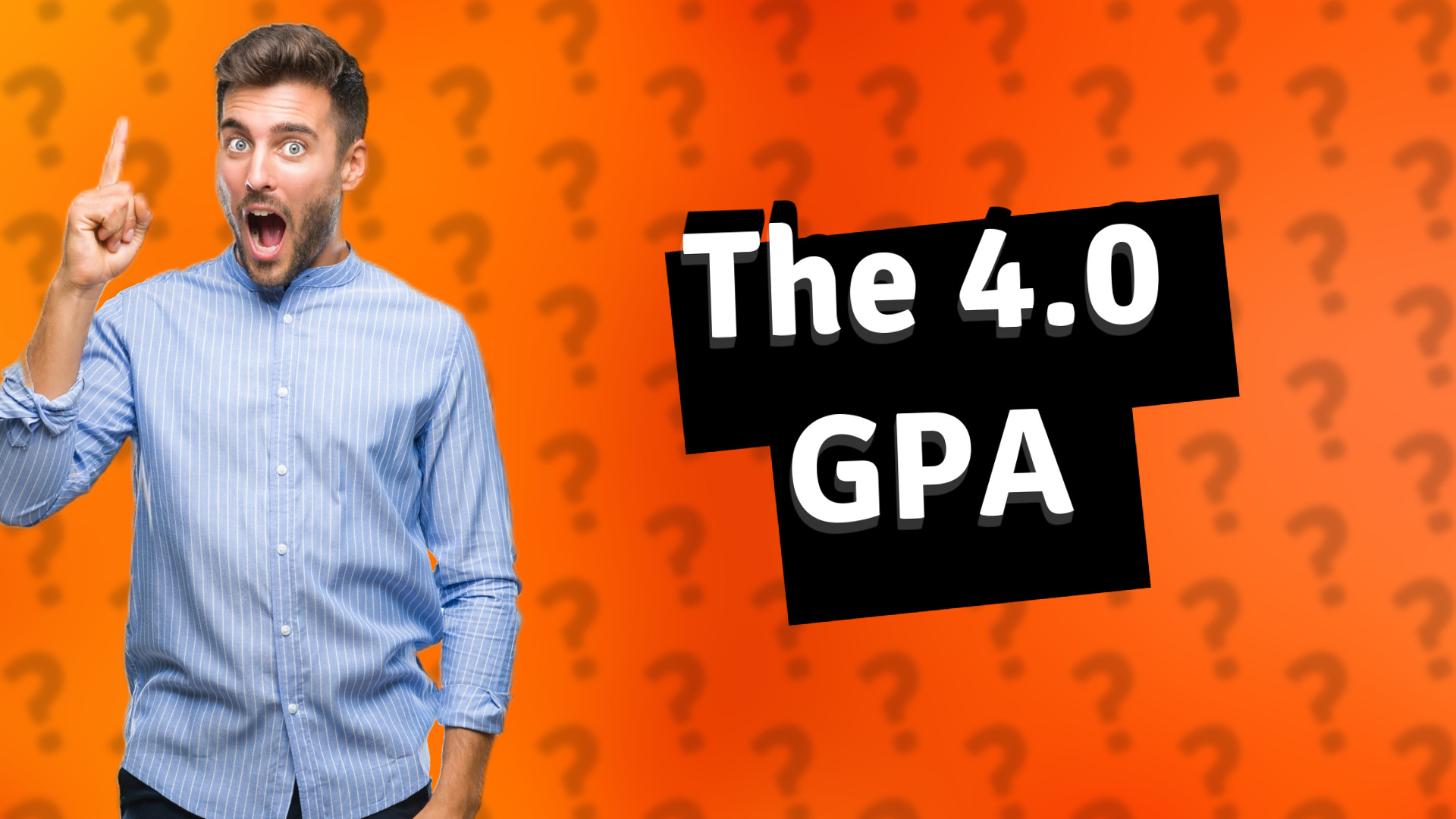 The 4.0 GPA