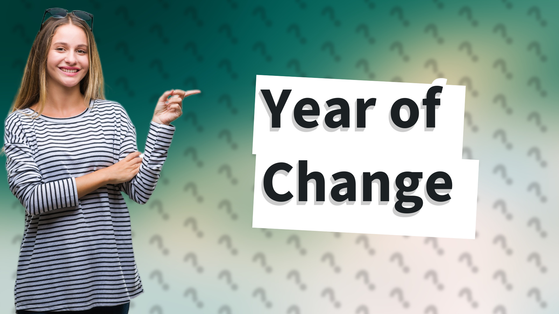 Year of Change