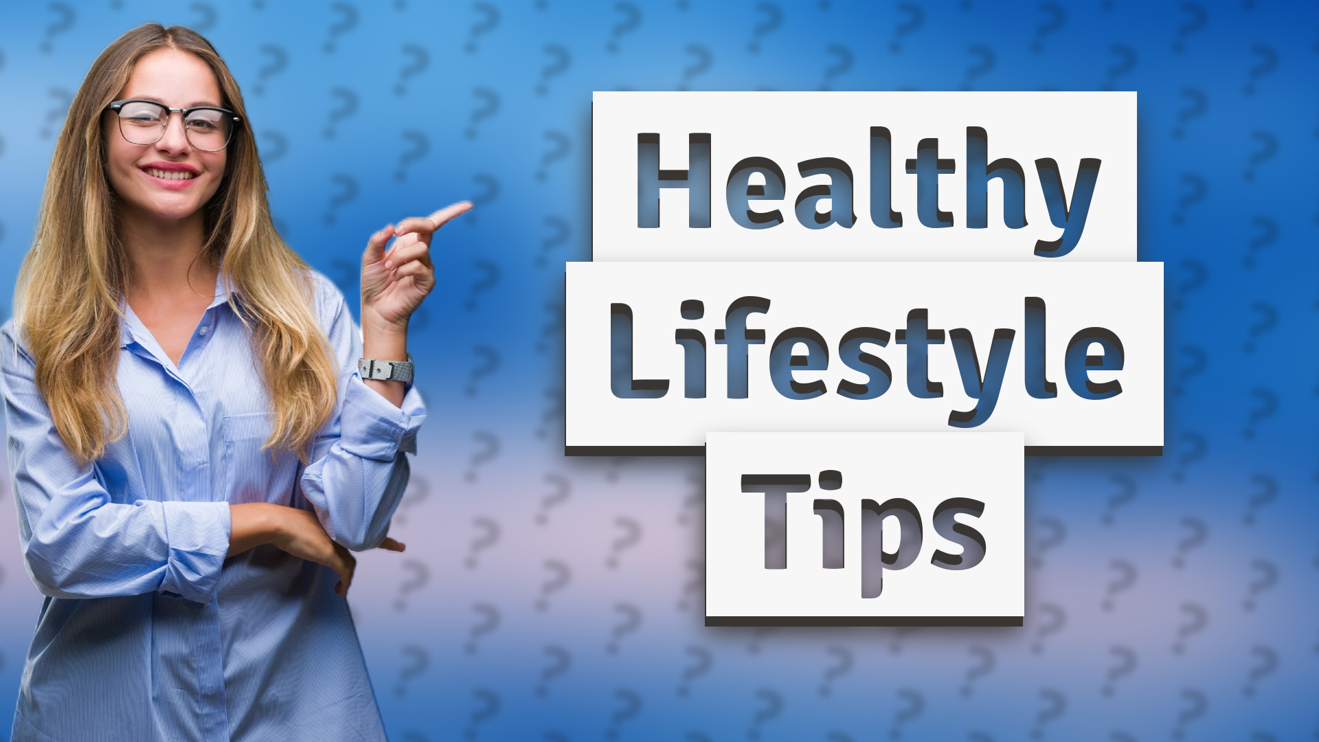 Healthy Lifestyle Tips