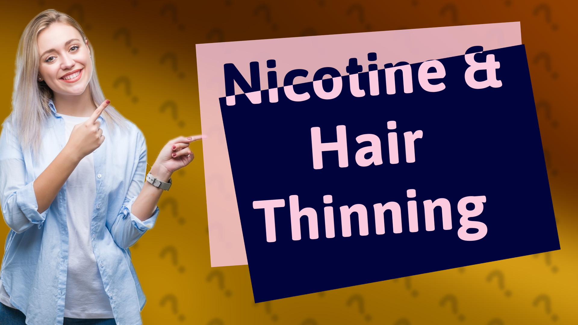 Nicotine & Hair Thinning