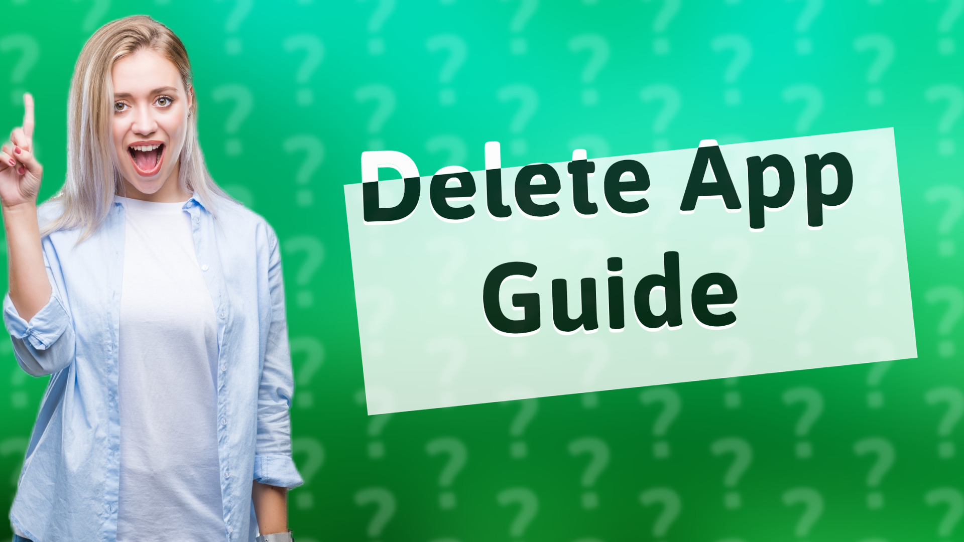Delete App Guide