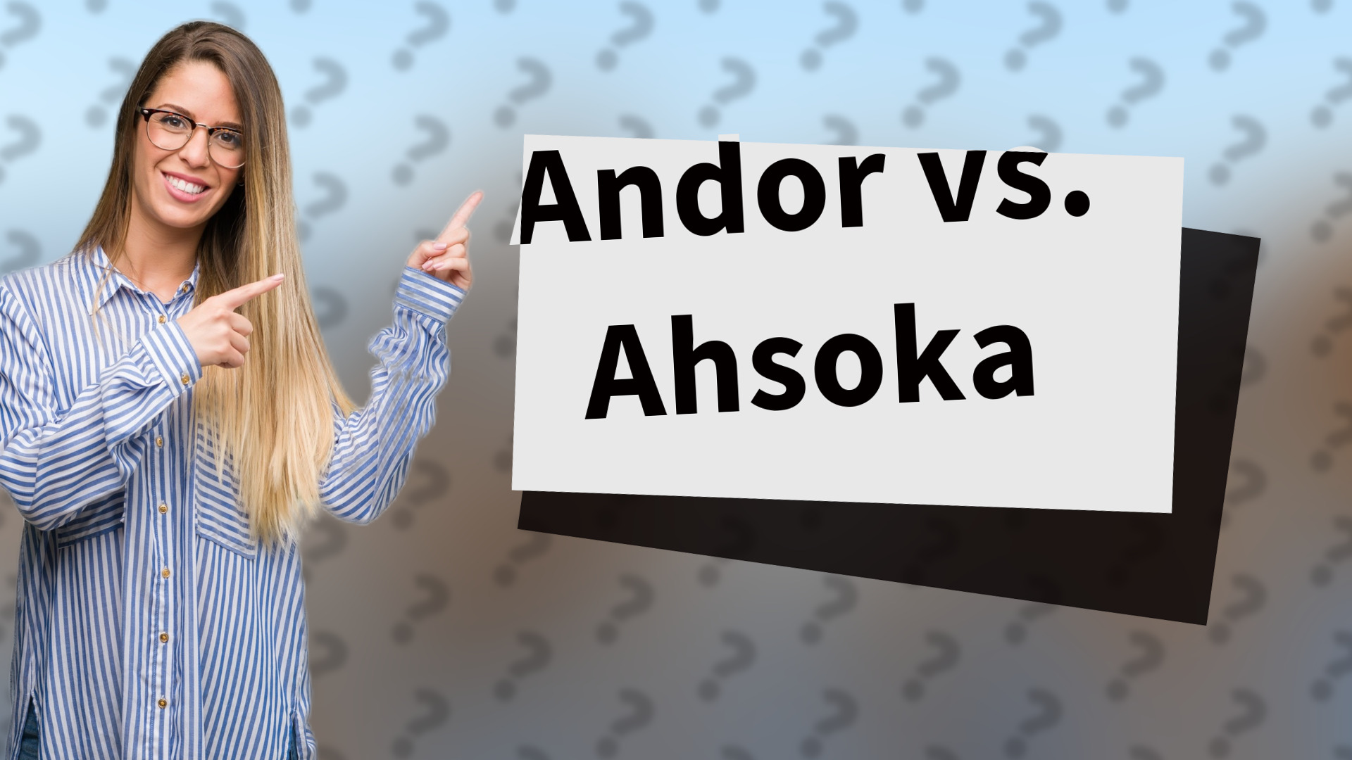 Andor vs. Ahsoka
