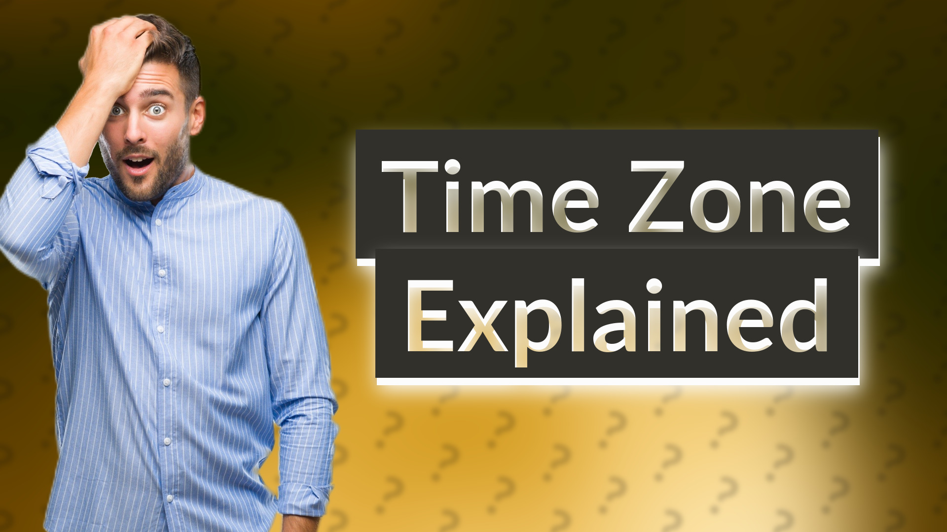 Time Zone Explained