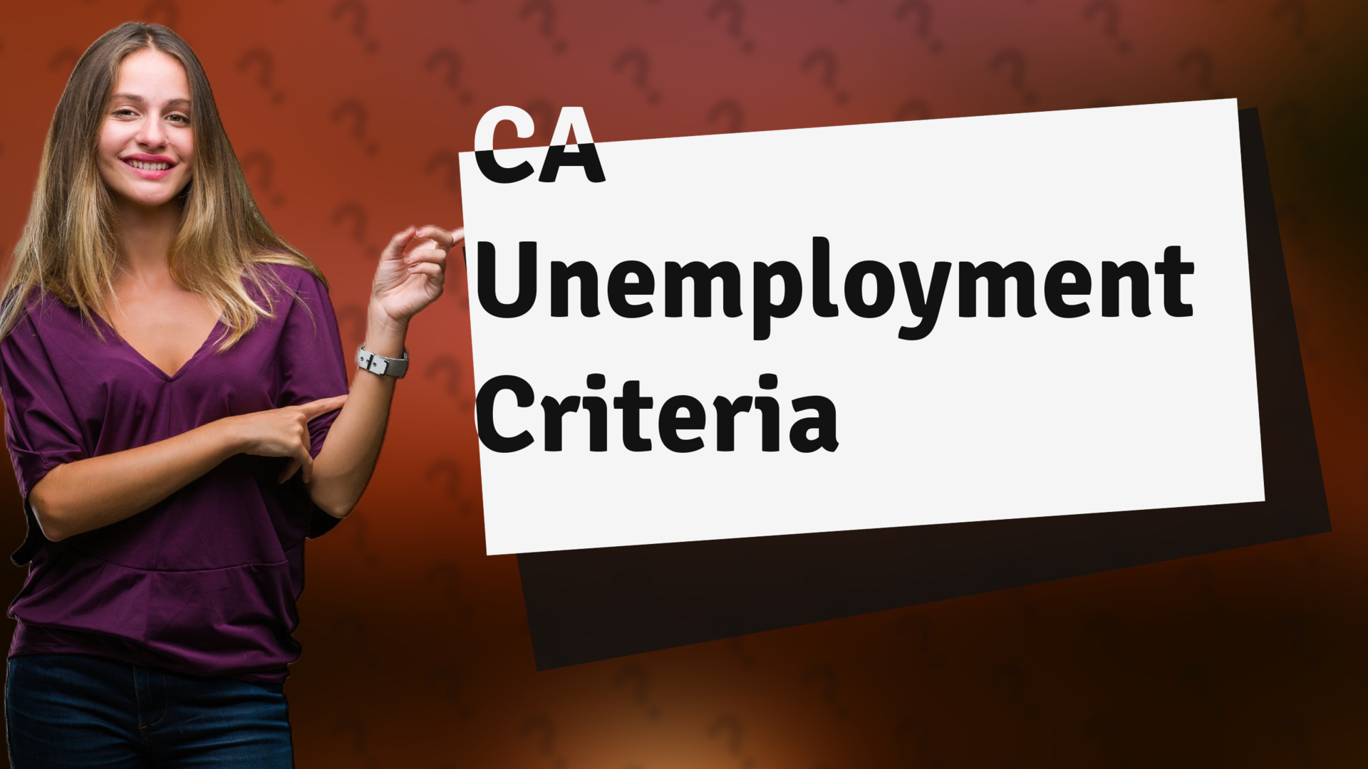 CA Unemployment Criteria