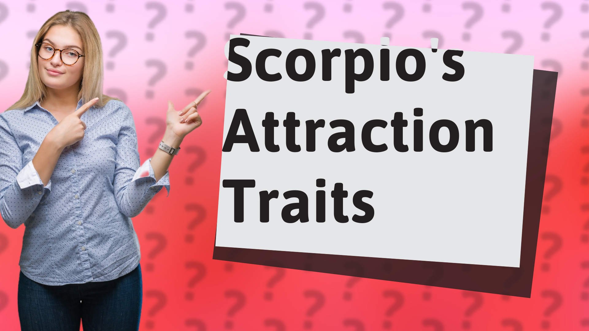 Scorpio's Attraction Traits