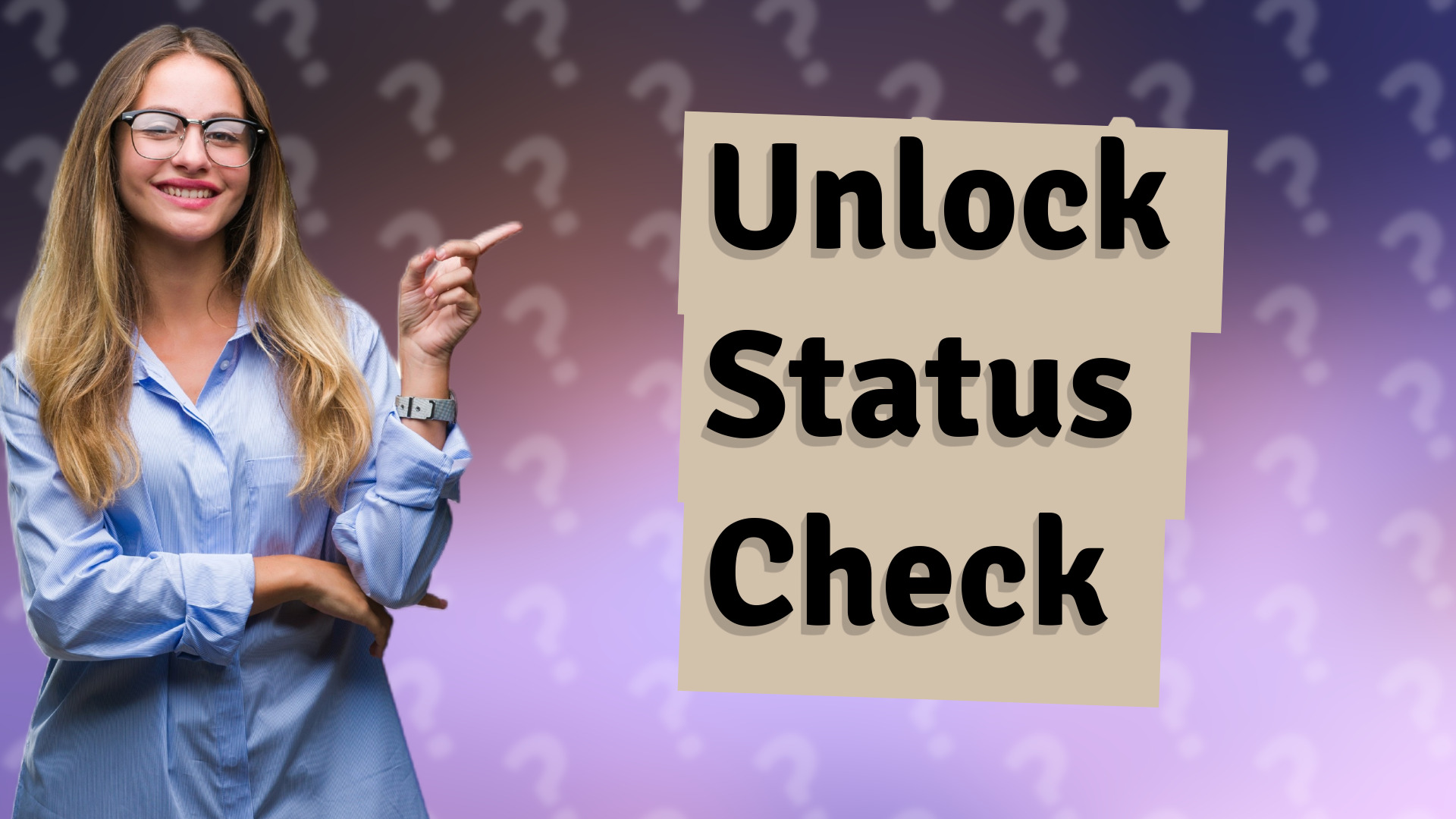 Unlock Status Check