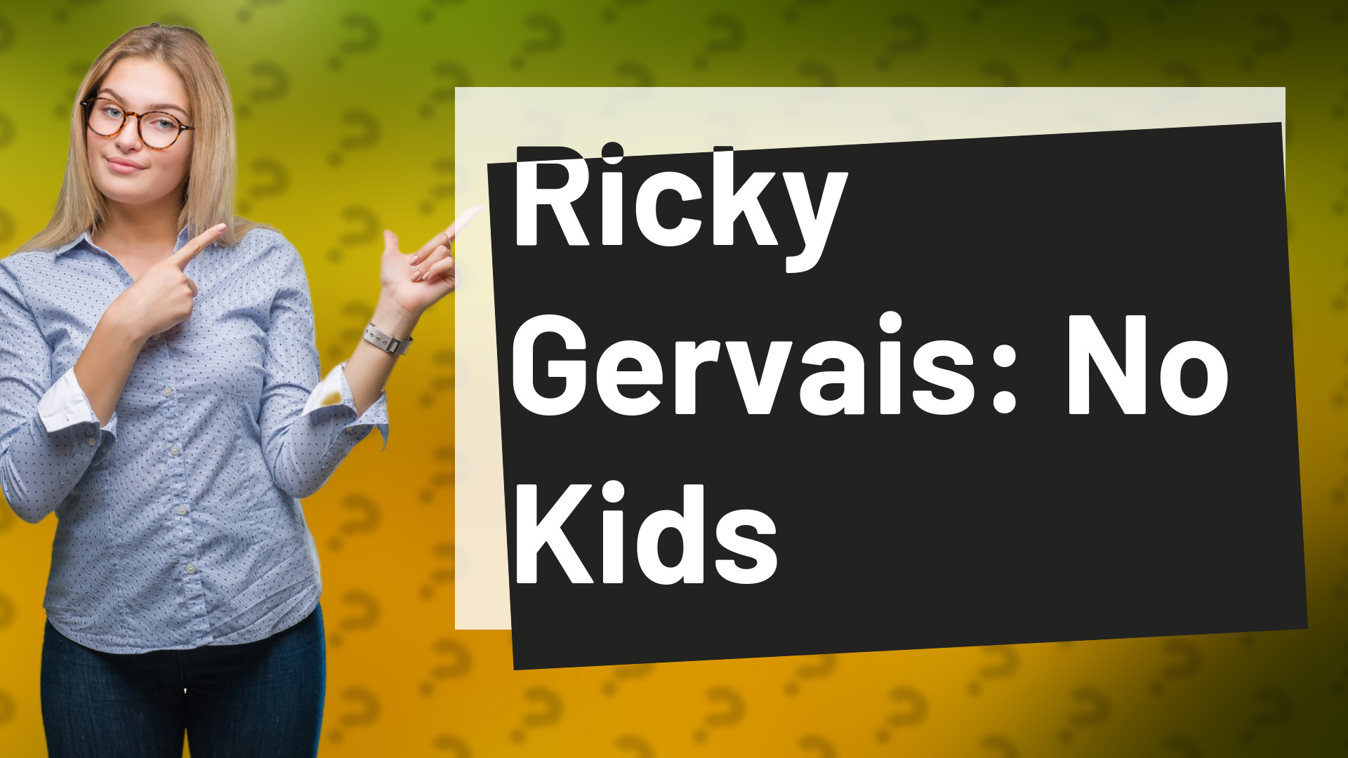 Ricky Gervais: No Kids