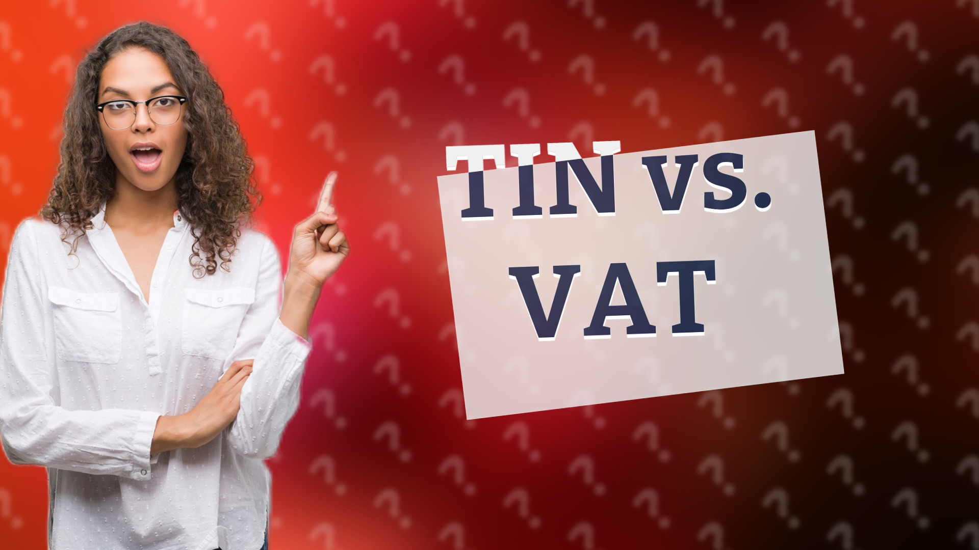 TIN vs. VAT
